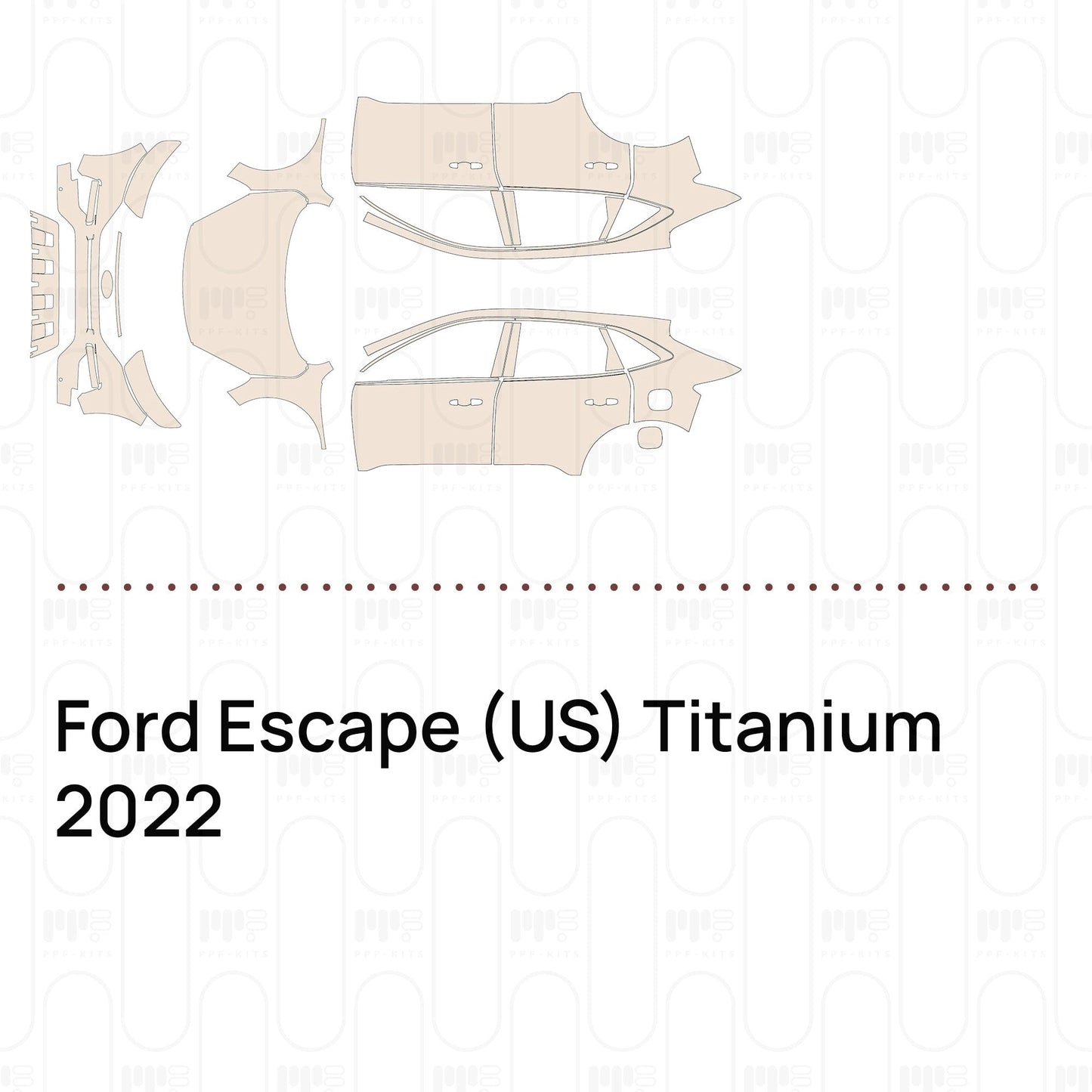 Pre-CutPPFFordEscape(US)Titanium2022