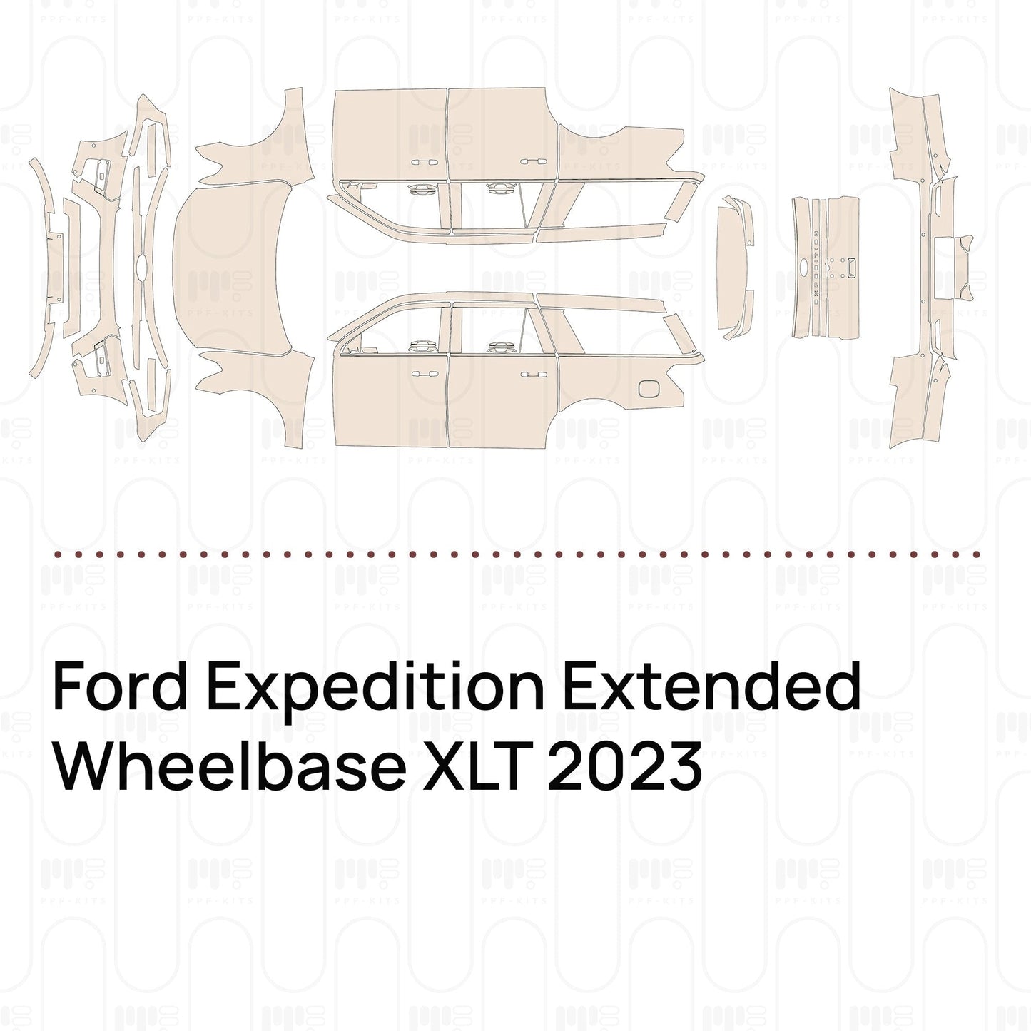 Pre-CutPPFFordExpeditionExtendedWheelbaseXLT2023