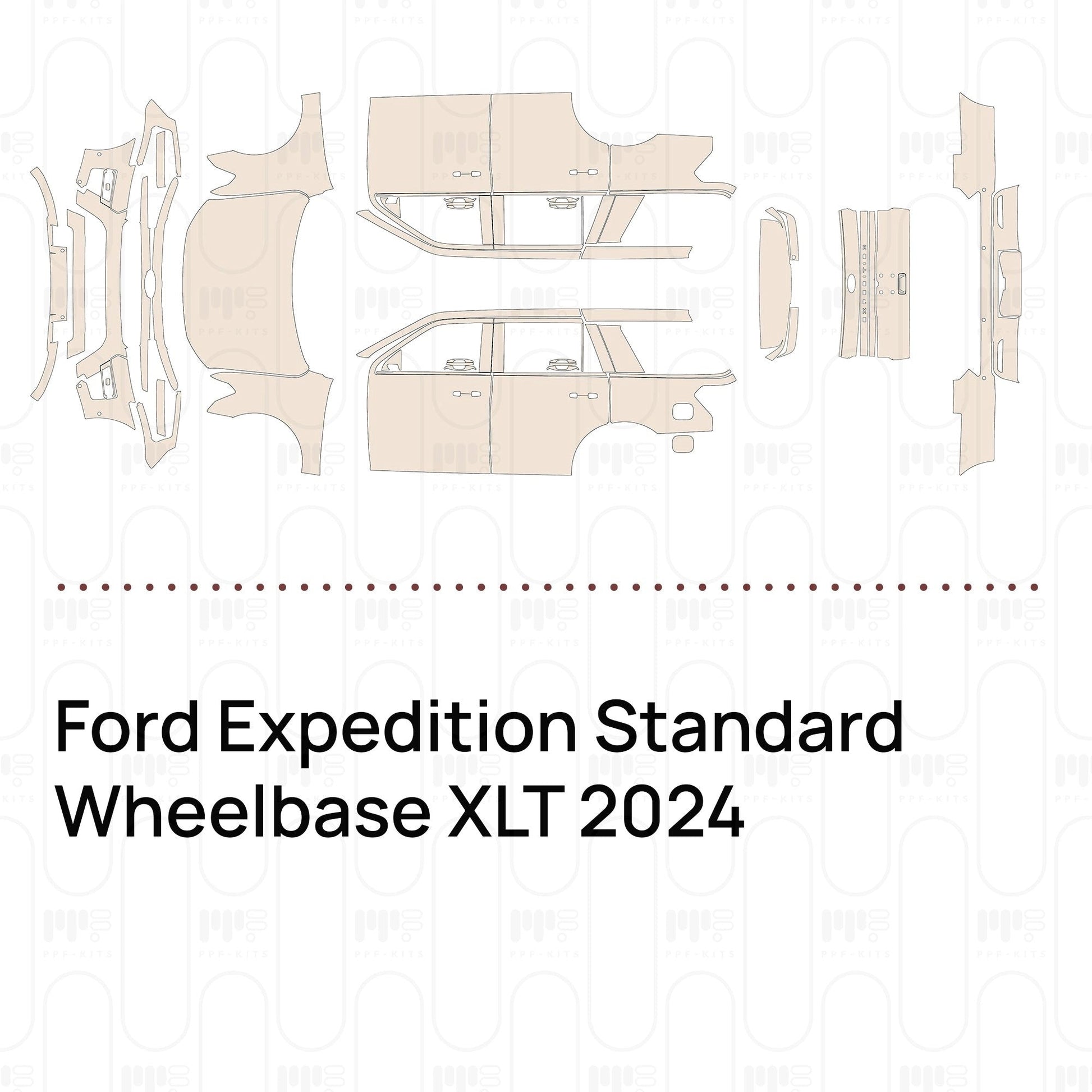 Pre-CutPPFFordExpeditionStandardWheelbaseXLT2024