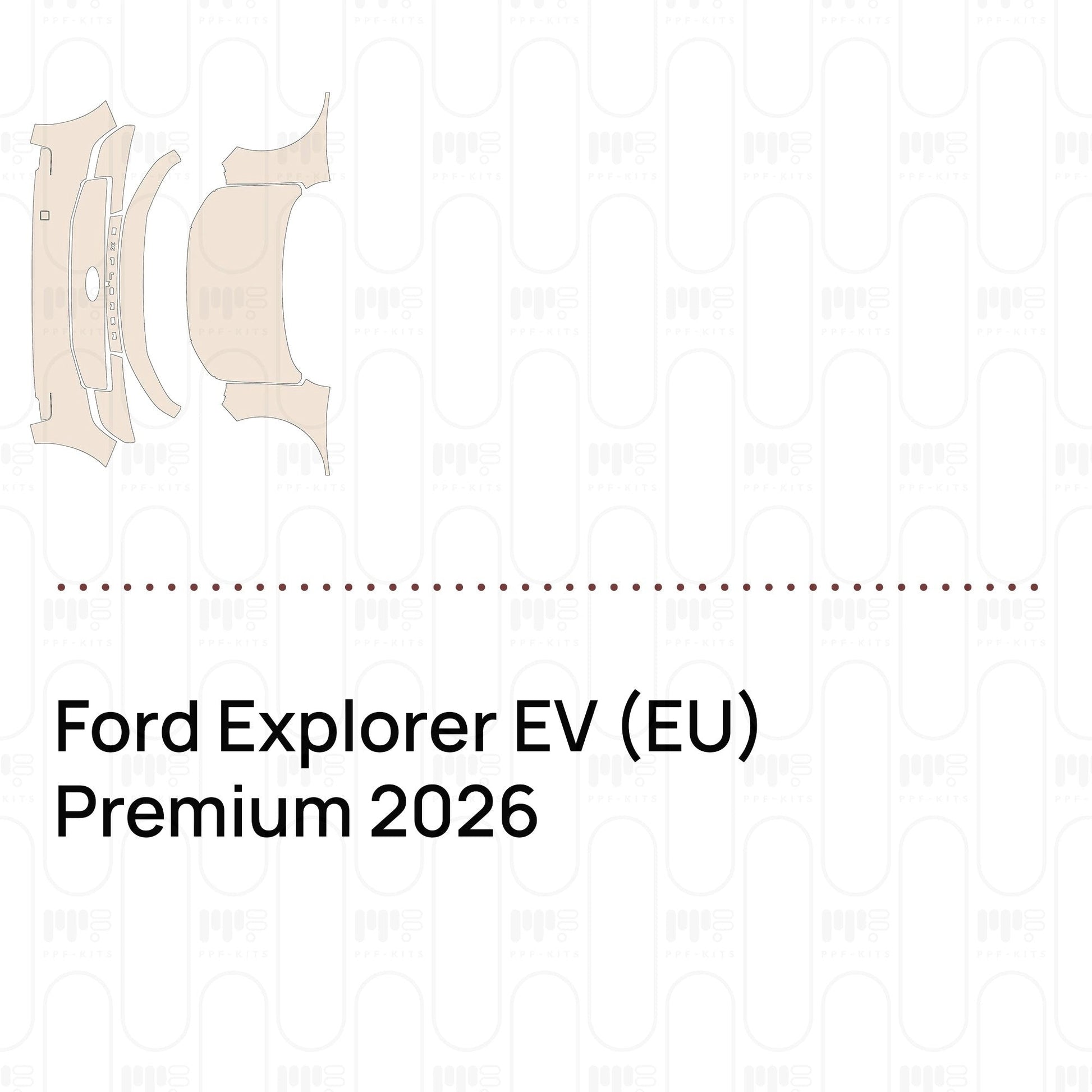 Pre-CutPPFFordExplorerEV(EU)Premium2026