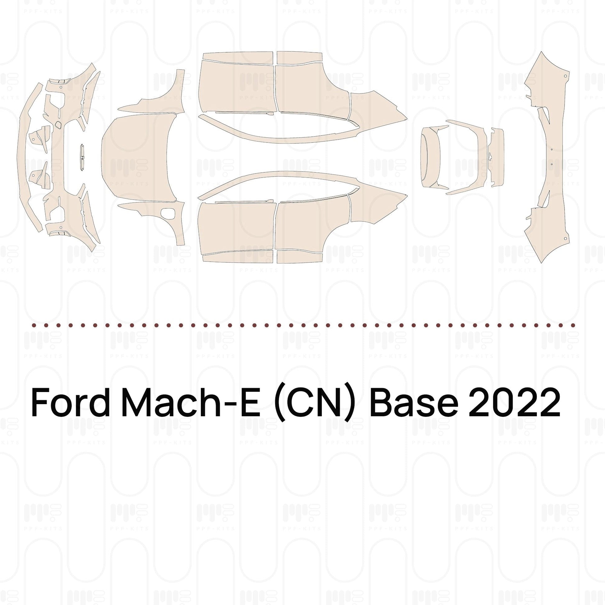 Pre-CutPPFFordMach-E(CN)Base2022