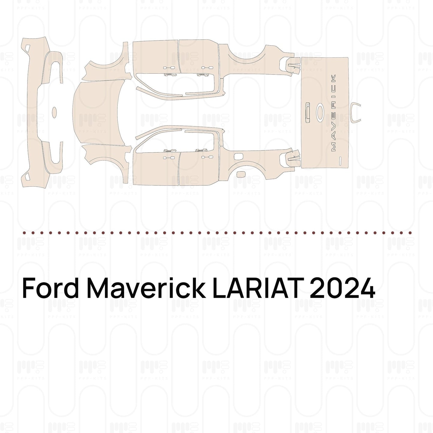 Pre-CutPPFFordMaverickLARIAT2024