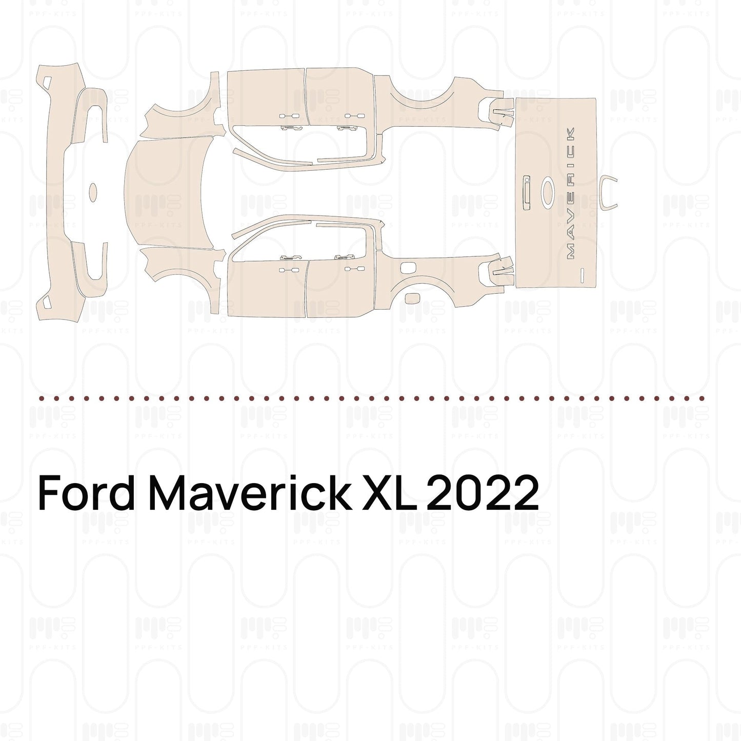 Pre-CutPPFFordMaverickXL2022