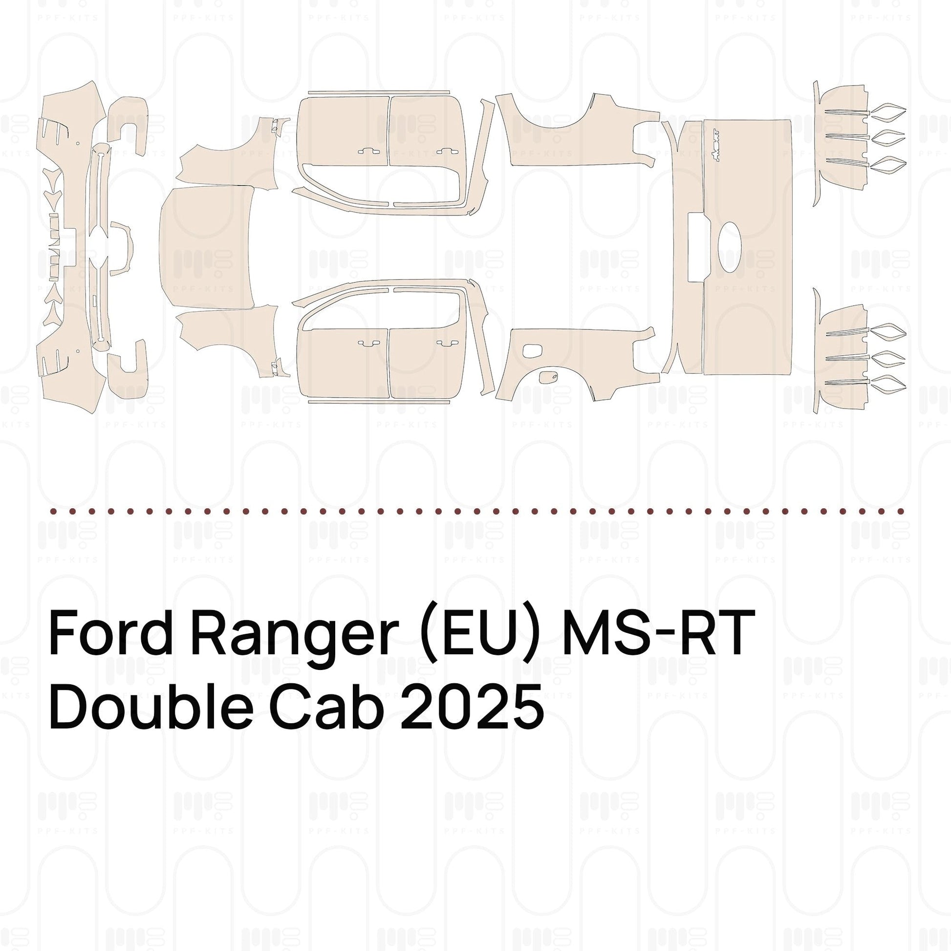 Pre-CutPPFFordRanger(EU)MS-RTDoubleCab2025