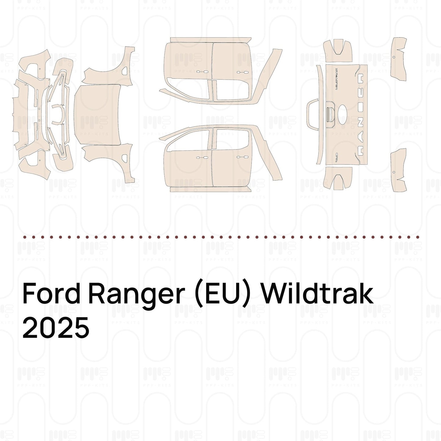 Pre-CutPPFFordRanger(EU)Wildtrak2025