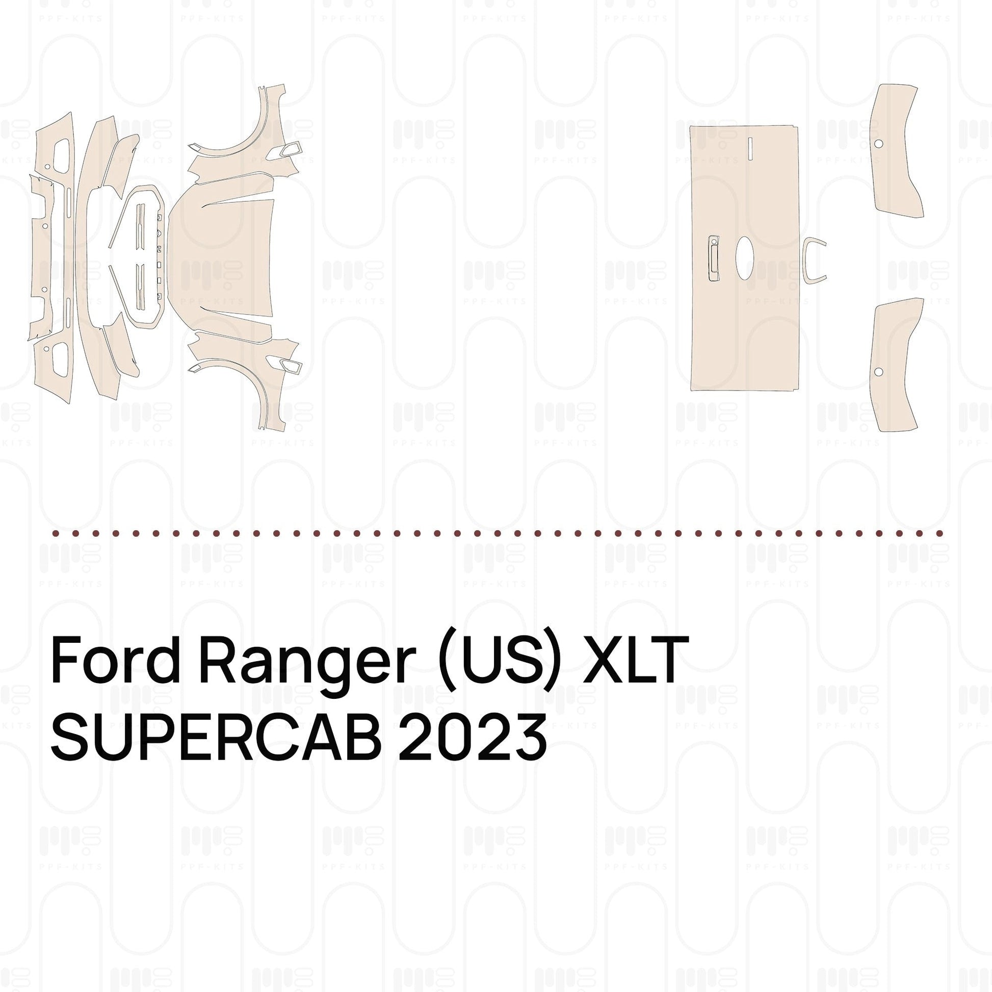 Pre-CutPPFFordRanger(US)XLTSUPERCAB2023