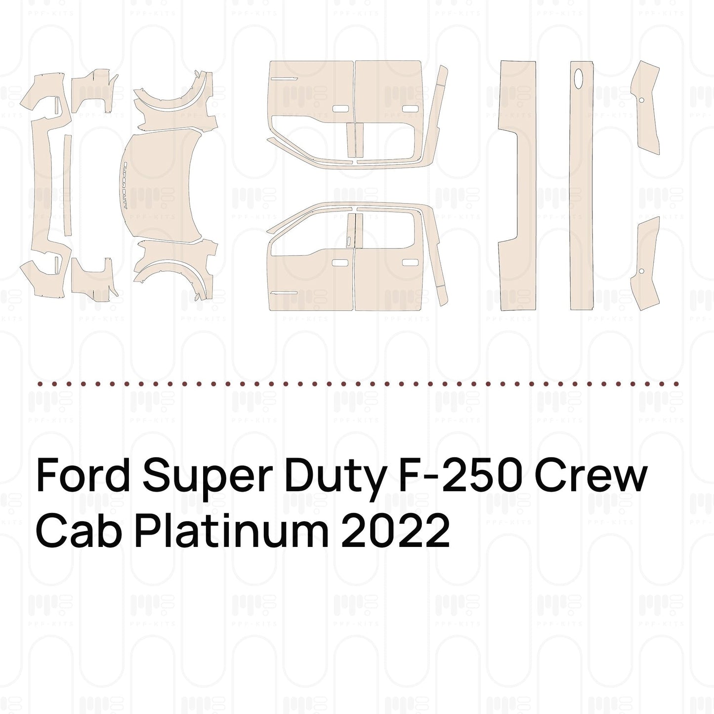 Pre-CutPPFFordSuperDutyF-250CrewCabPlatinum2022
