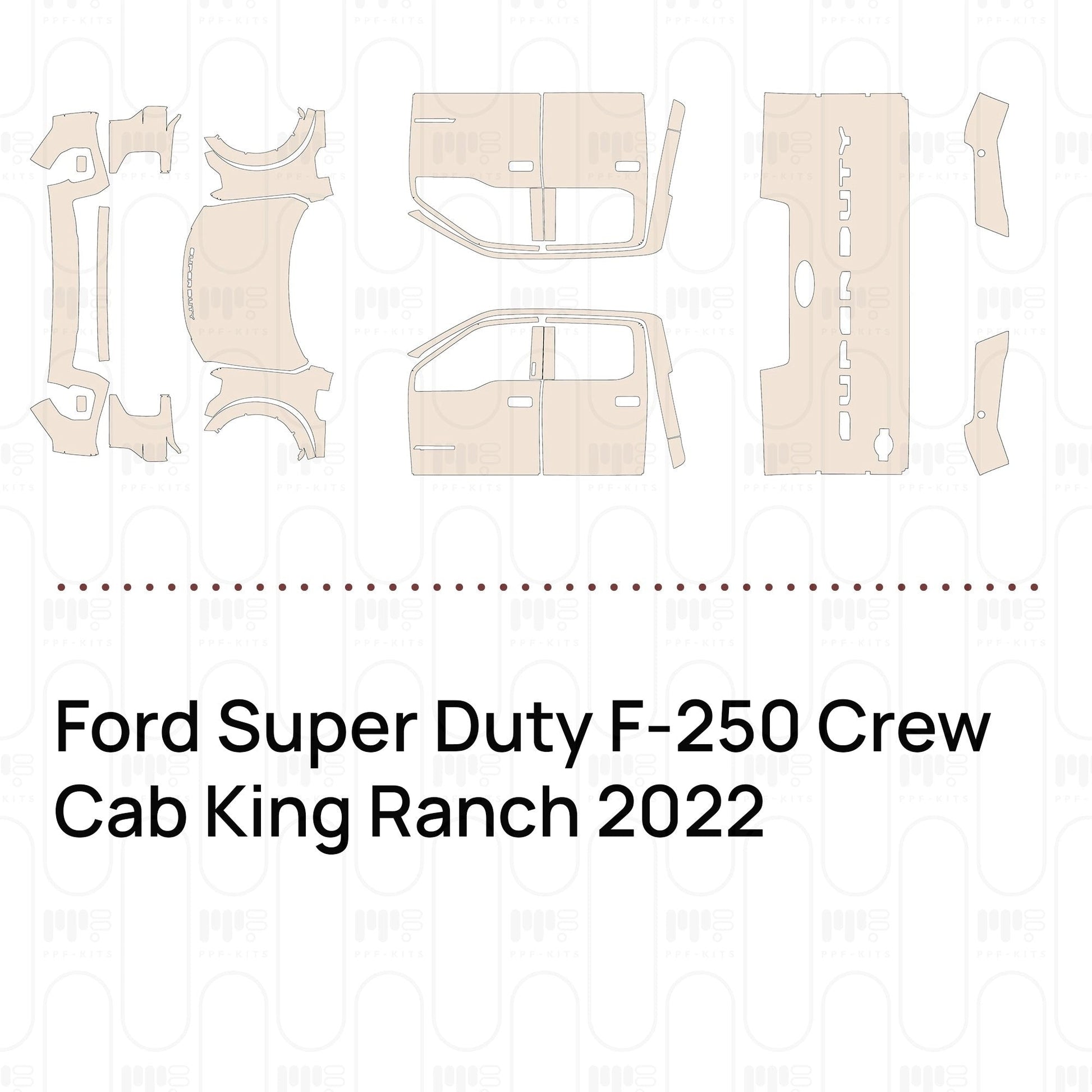 Pre-CutPPFFordSuperDutyF-250CrewCabKingRanch2022