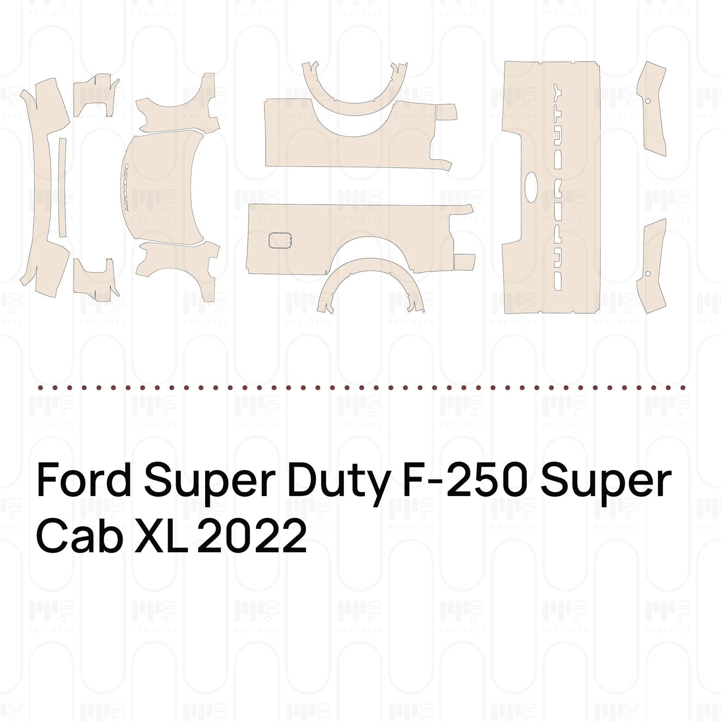 Pre-CutPPFFordSuperDutyF-250SuperCabXL2022