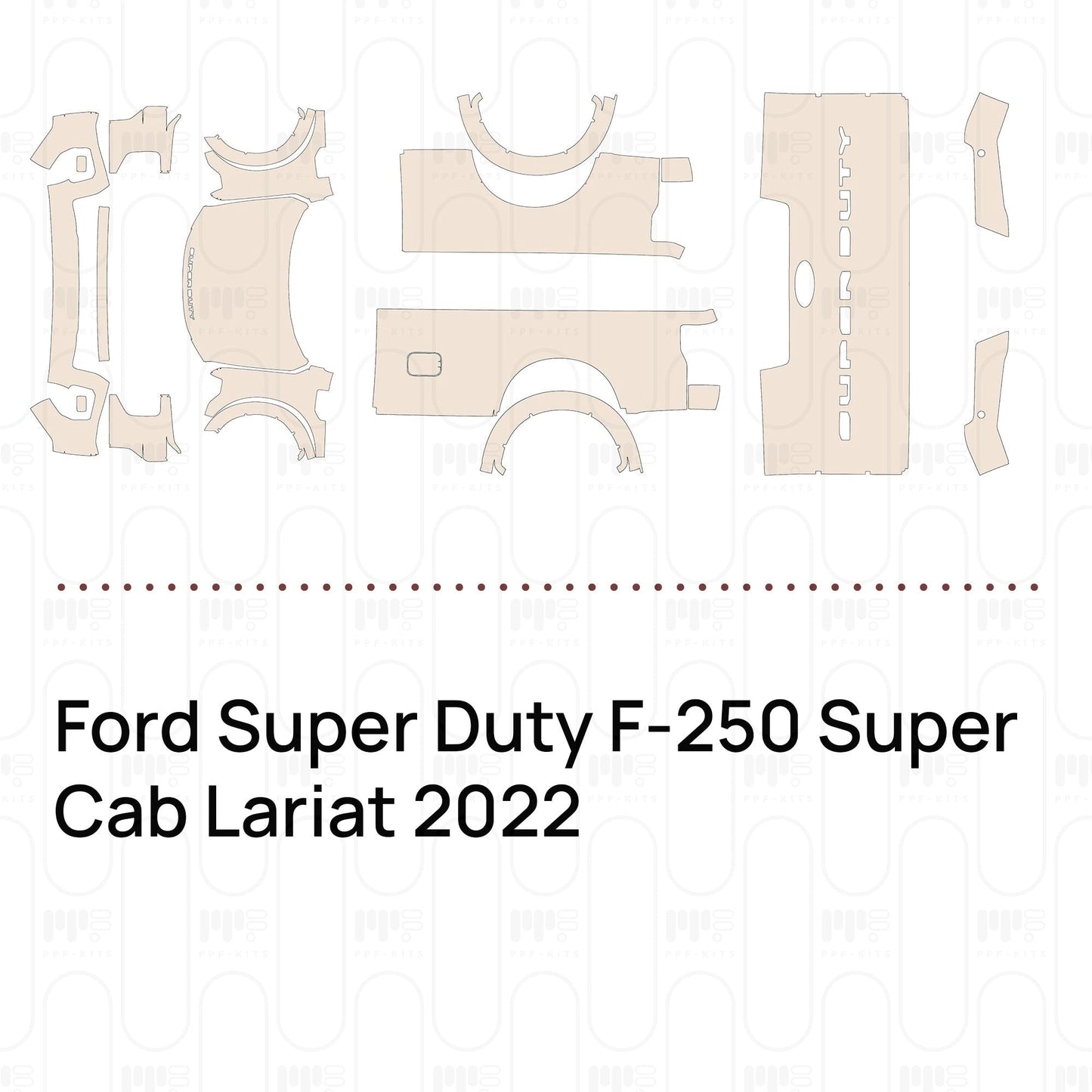 Pre-CutPPFFordSuperDutyF-250SuperCabLariat2022