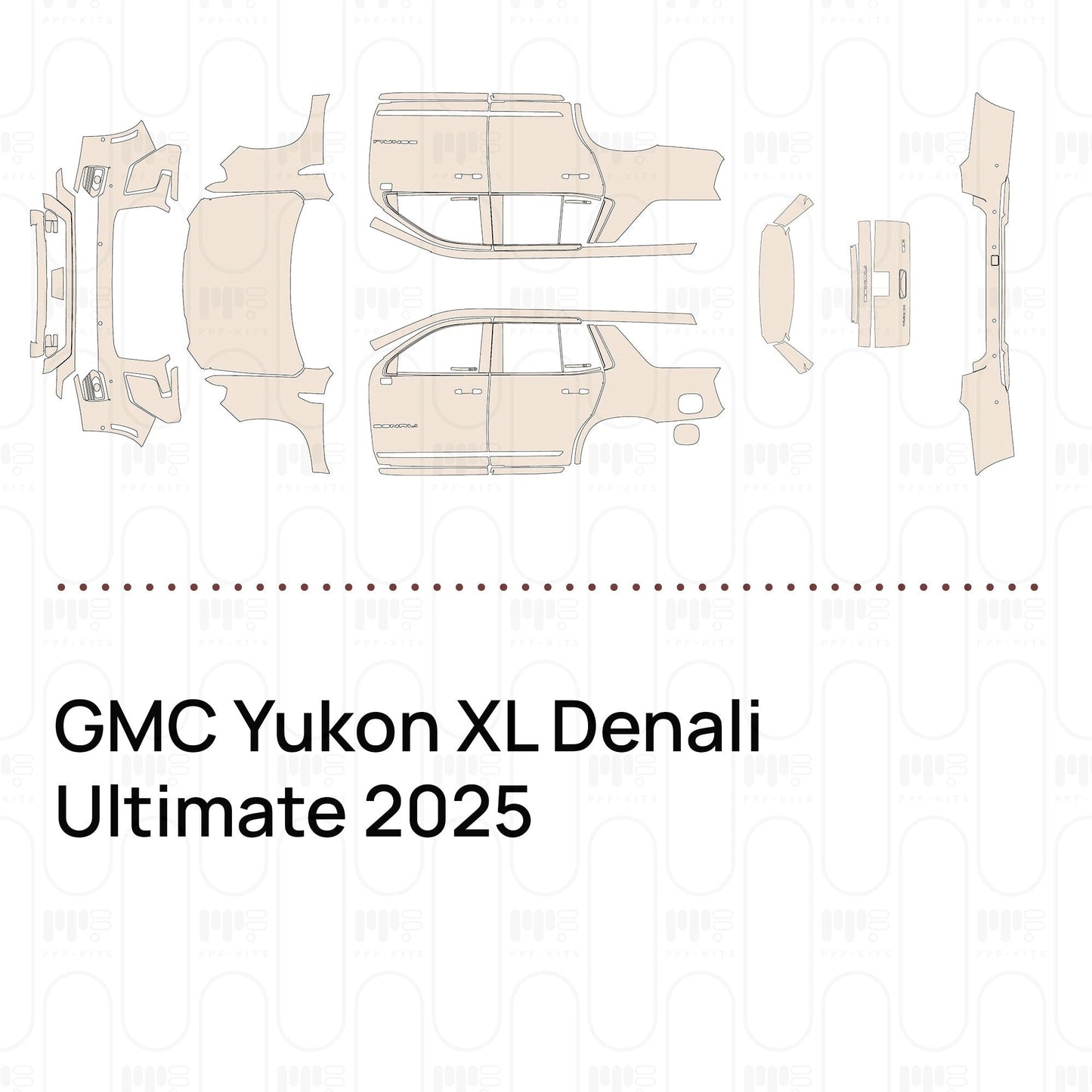 Pre-CutPPFGMCYukonXLDenaliUltimate2025
