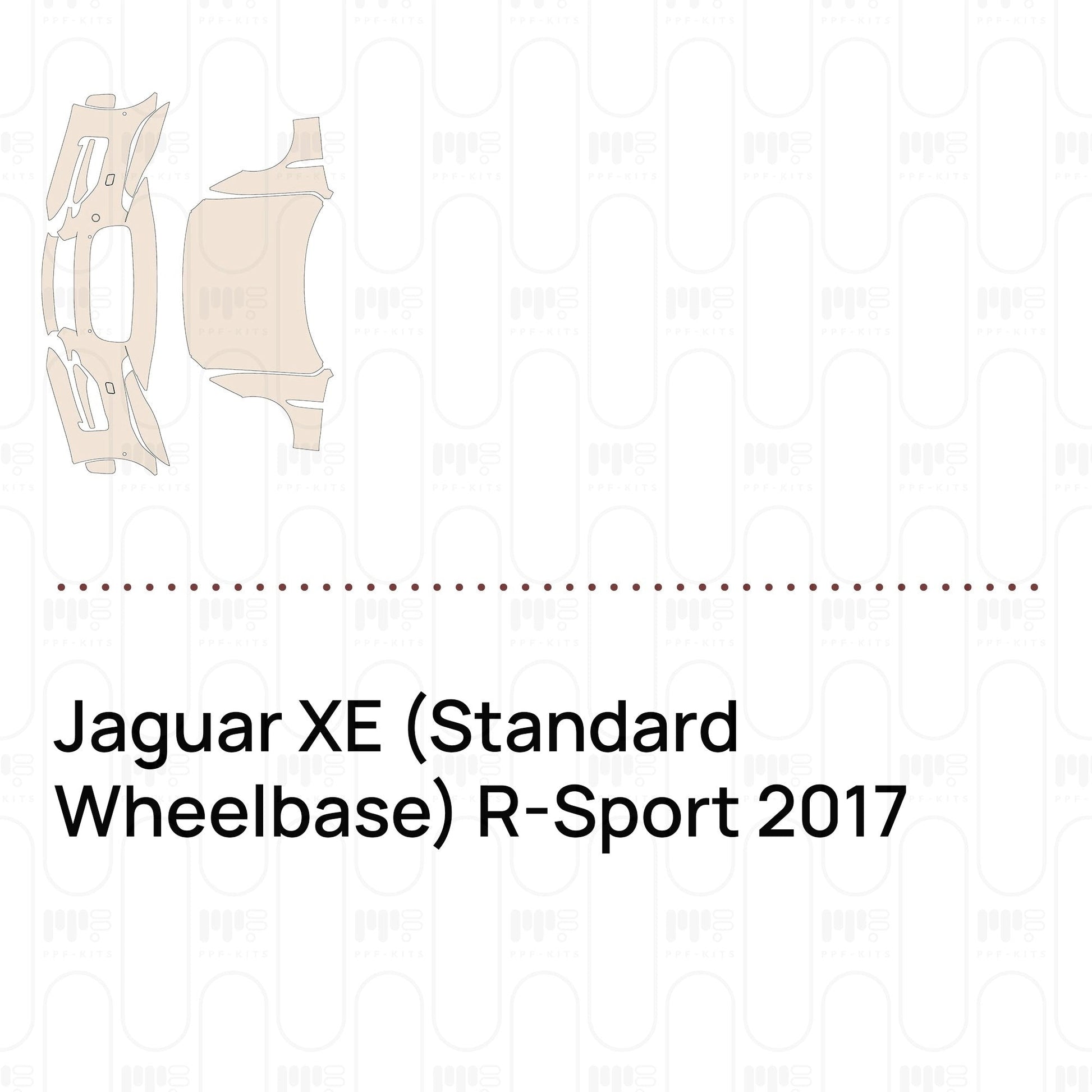 Pre-CutPPFJaguarXE(StandardWheelbase)R-Sport2017