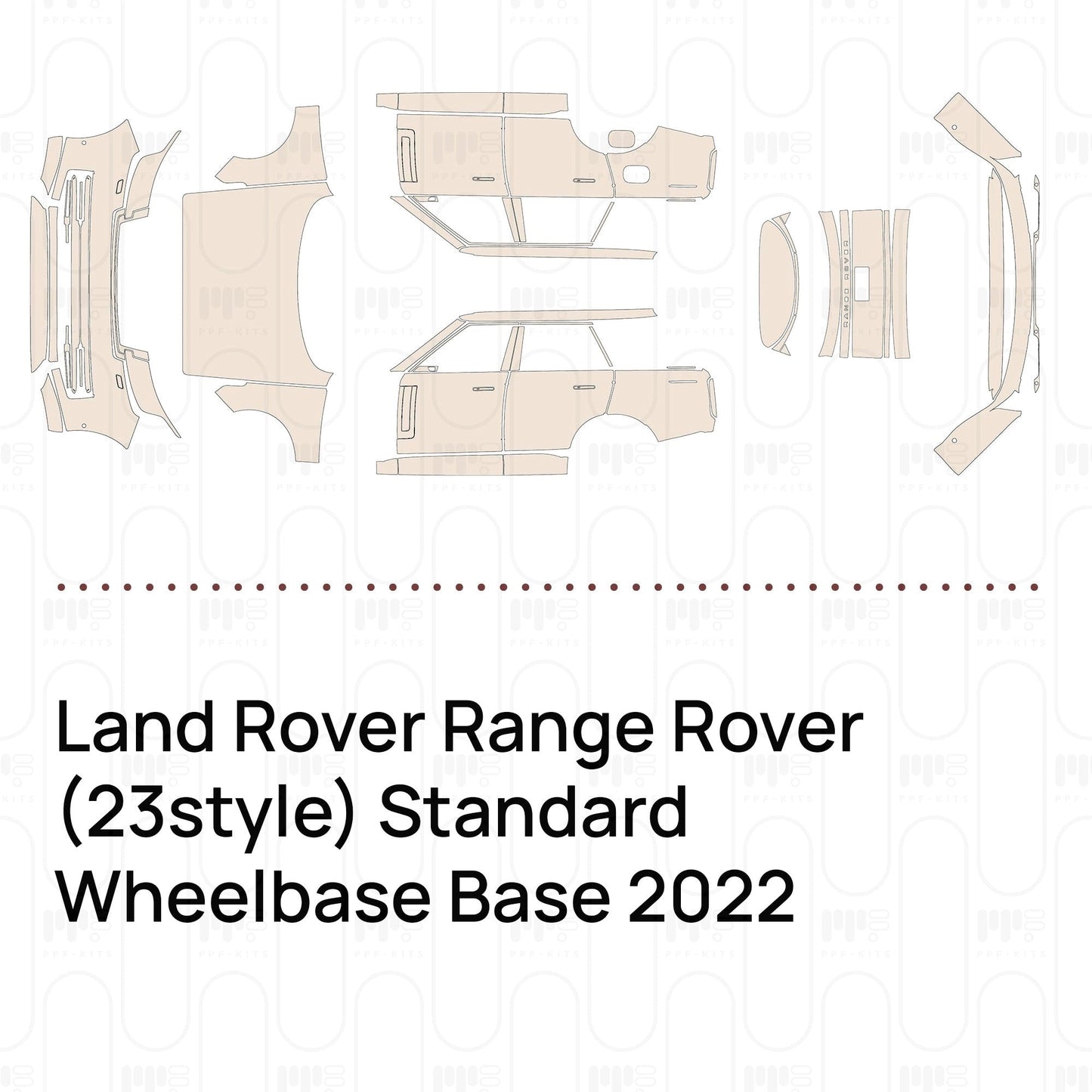 Pre-CutPPFLandRoverRangeRover(23style)StandardWheelbaseBase2022