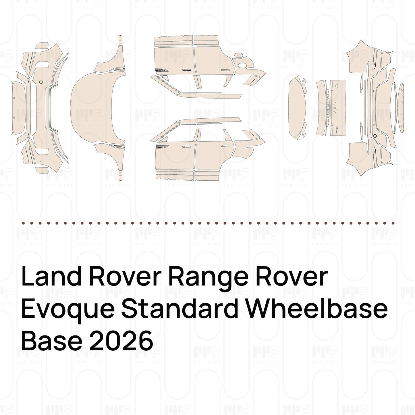 Pre-CutPPFLandRoverRangeRoverEvoqueStandardWheelbaseBase2026