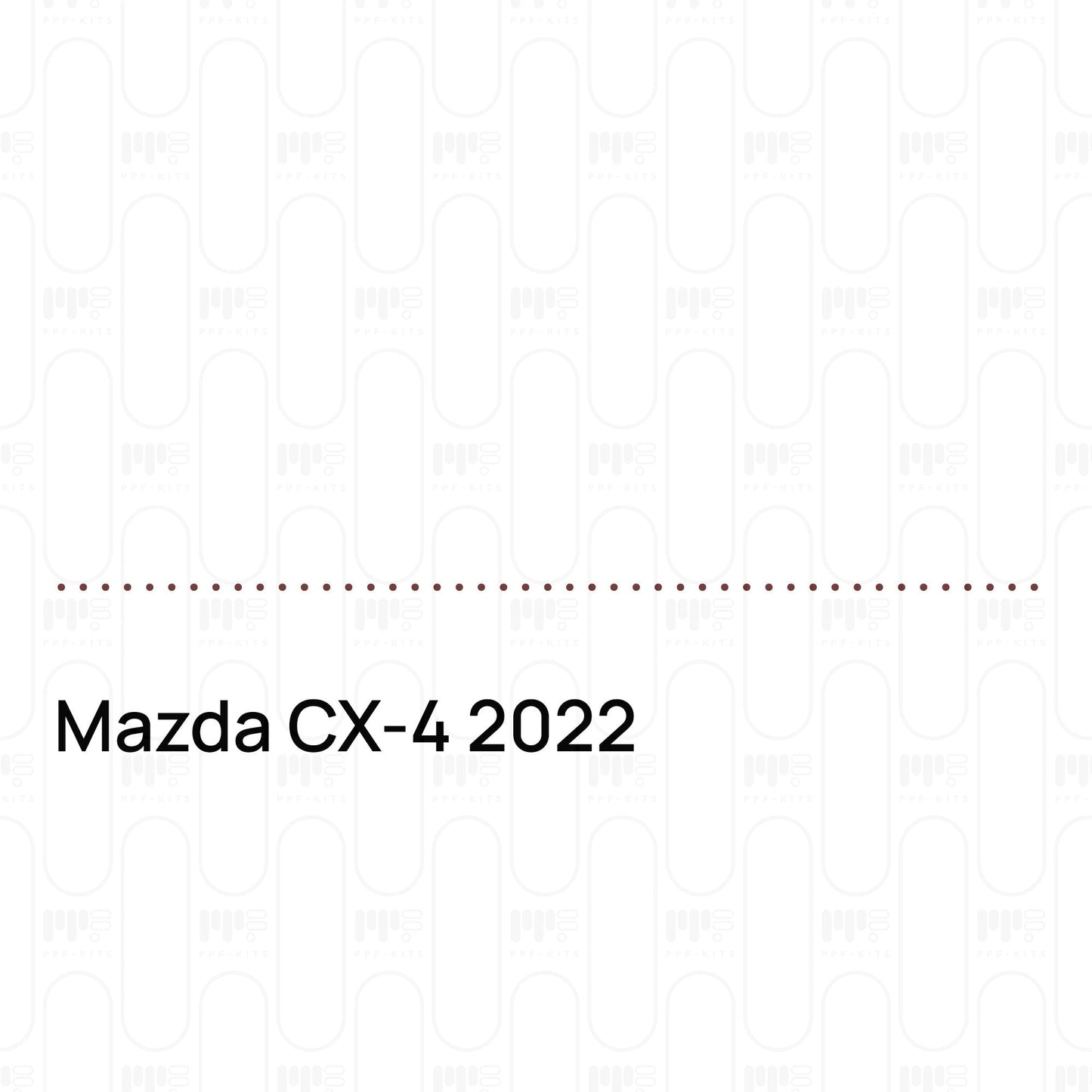 Pre-CutPPFMazdaCX-42022