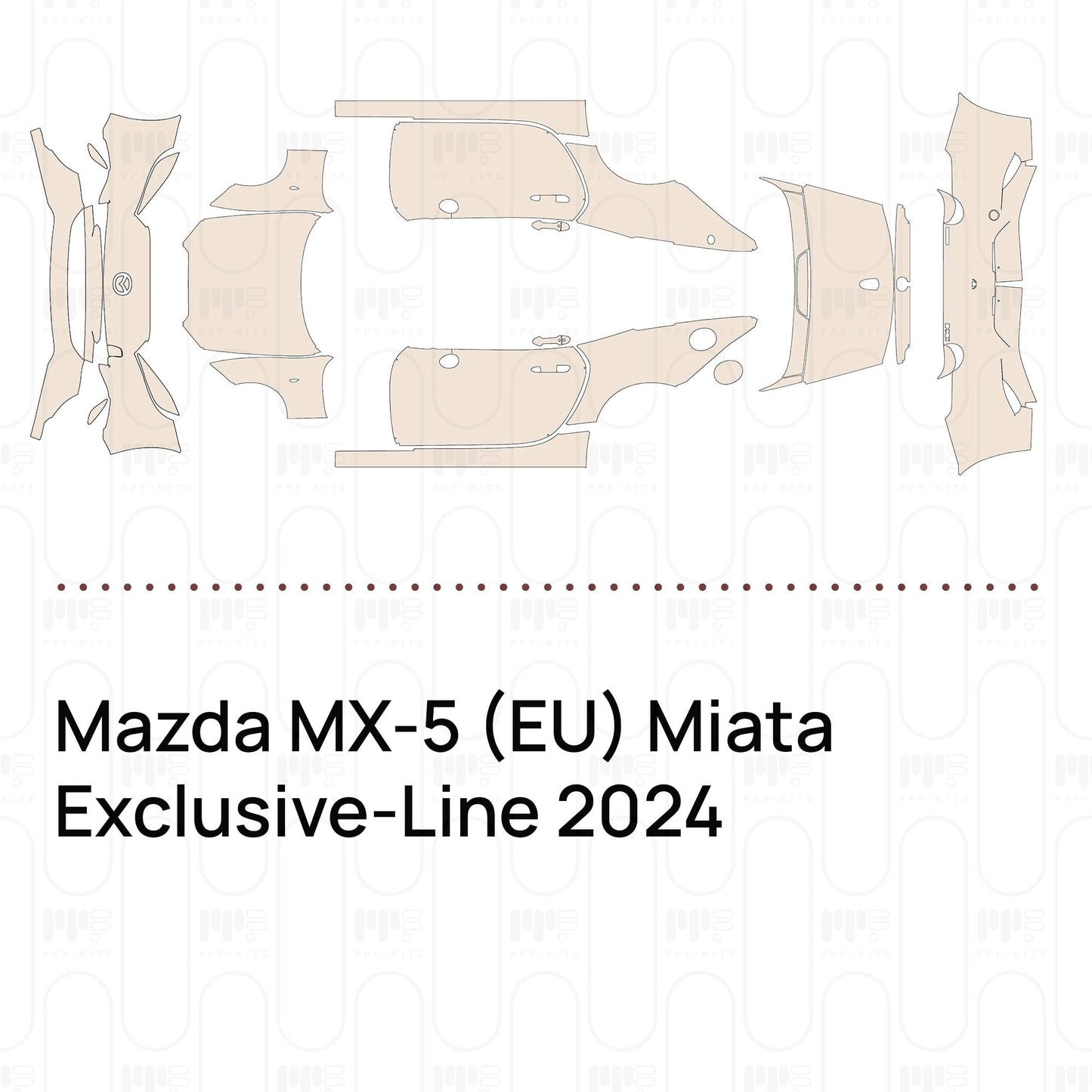 Pre-CutPPFMazdaMX-5(EU)MiataExclusive-Line2024
