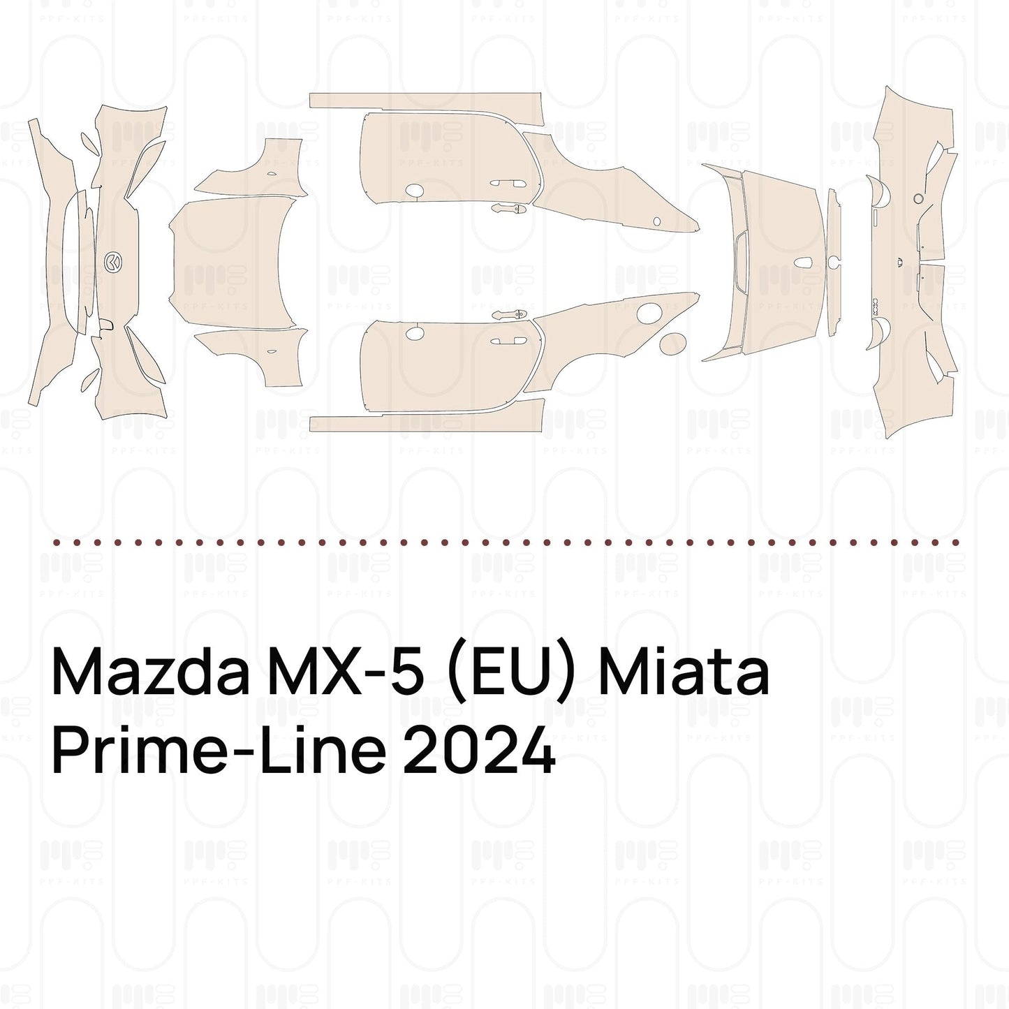 Pre-CutPPFMazdaMX-5(EU)MiataPrime-Line2024