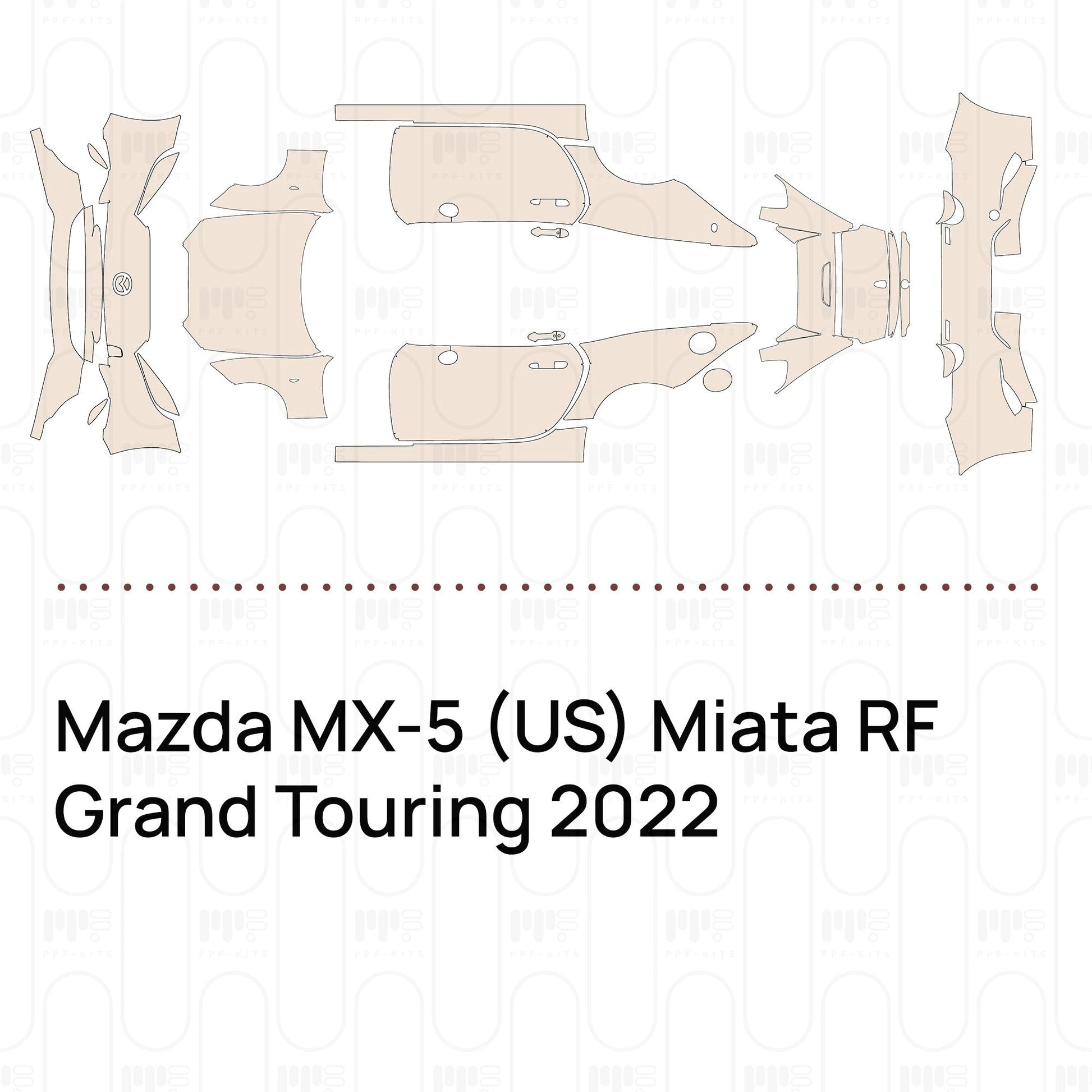 Pre-CutPPFMazdaMX-5(US)MiataRFGrandTouring2022