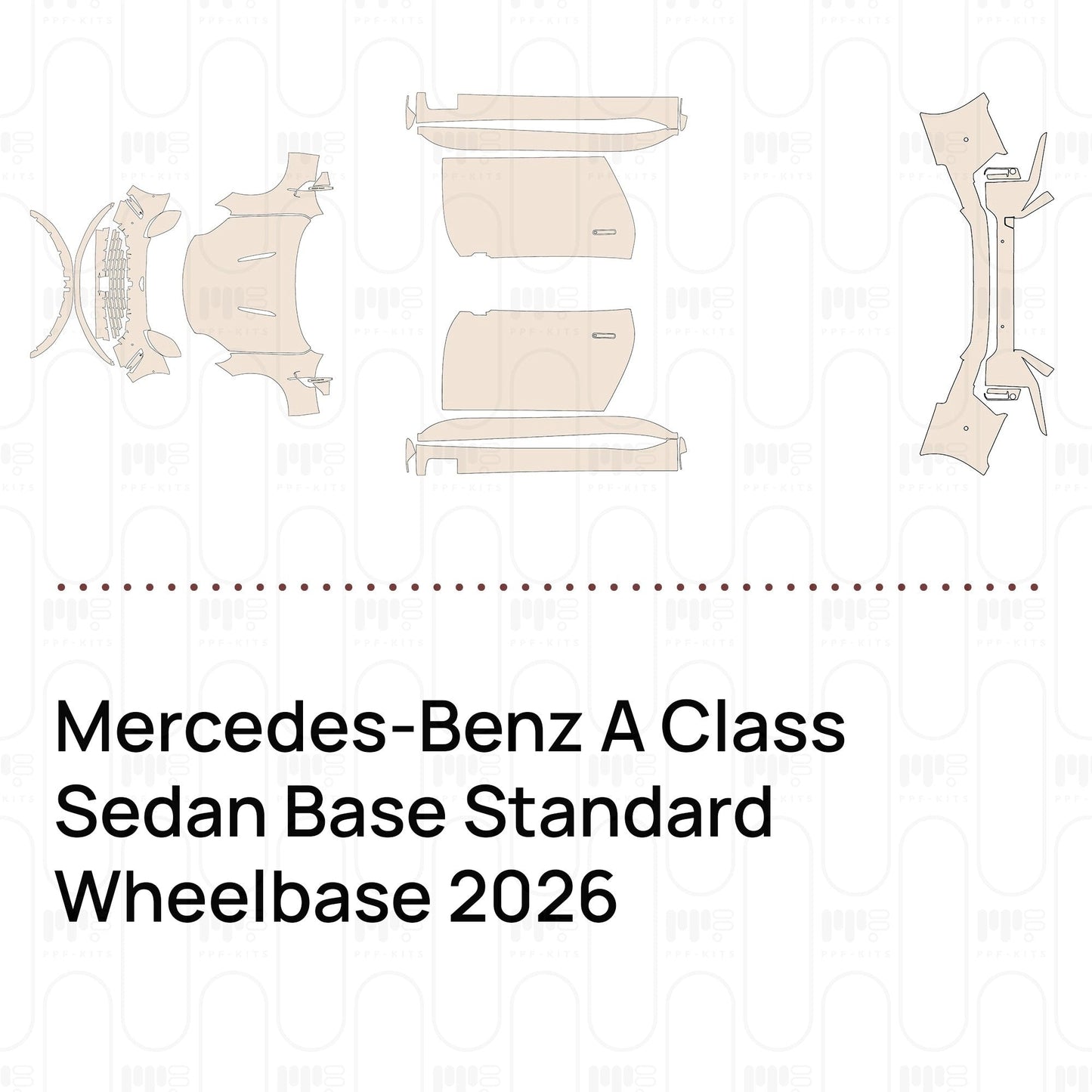 Pre-CutPPFMercedes-BenzAClassSedanBaseStandardWheelbase2026