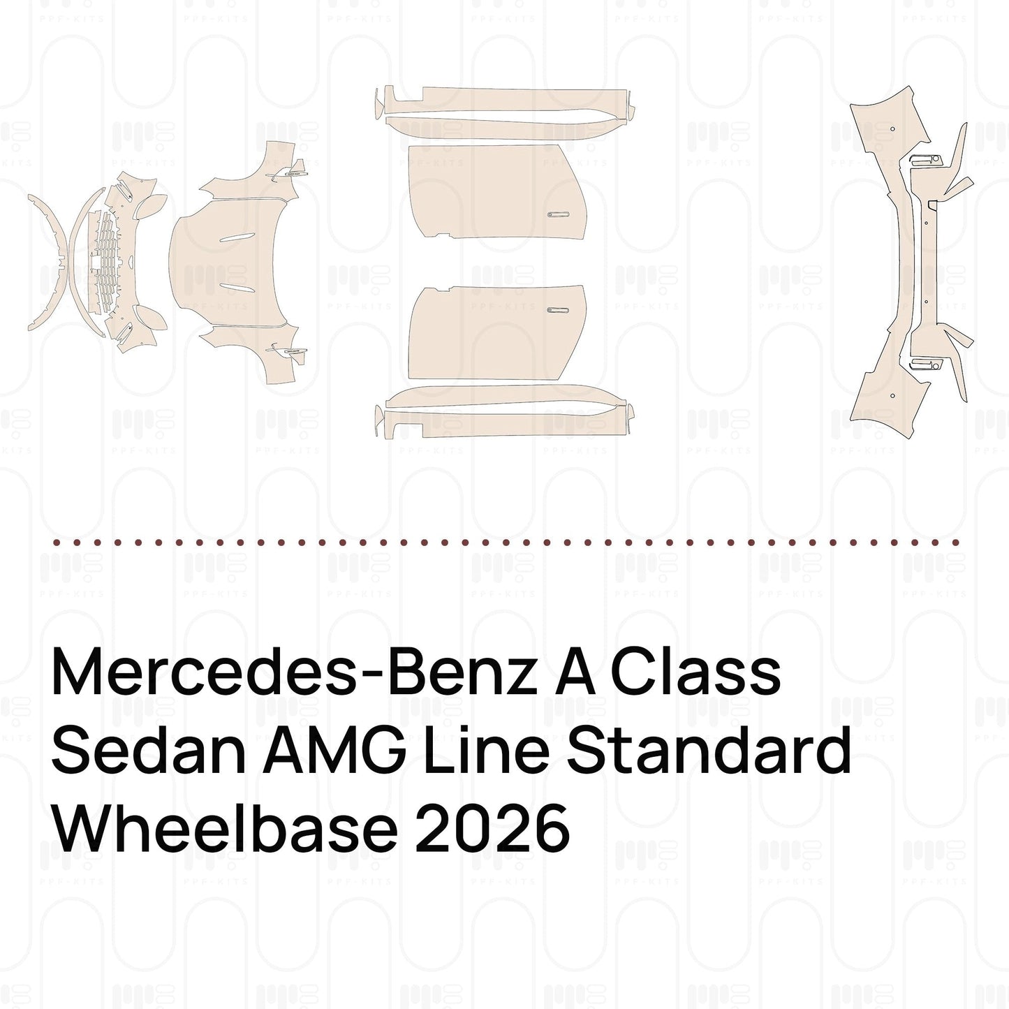 Pre-CutPPFMercedes-BenzAClassSedanAMGLineStandardWheelbase2026