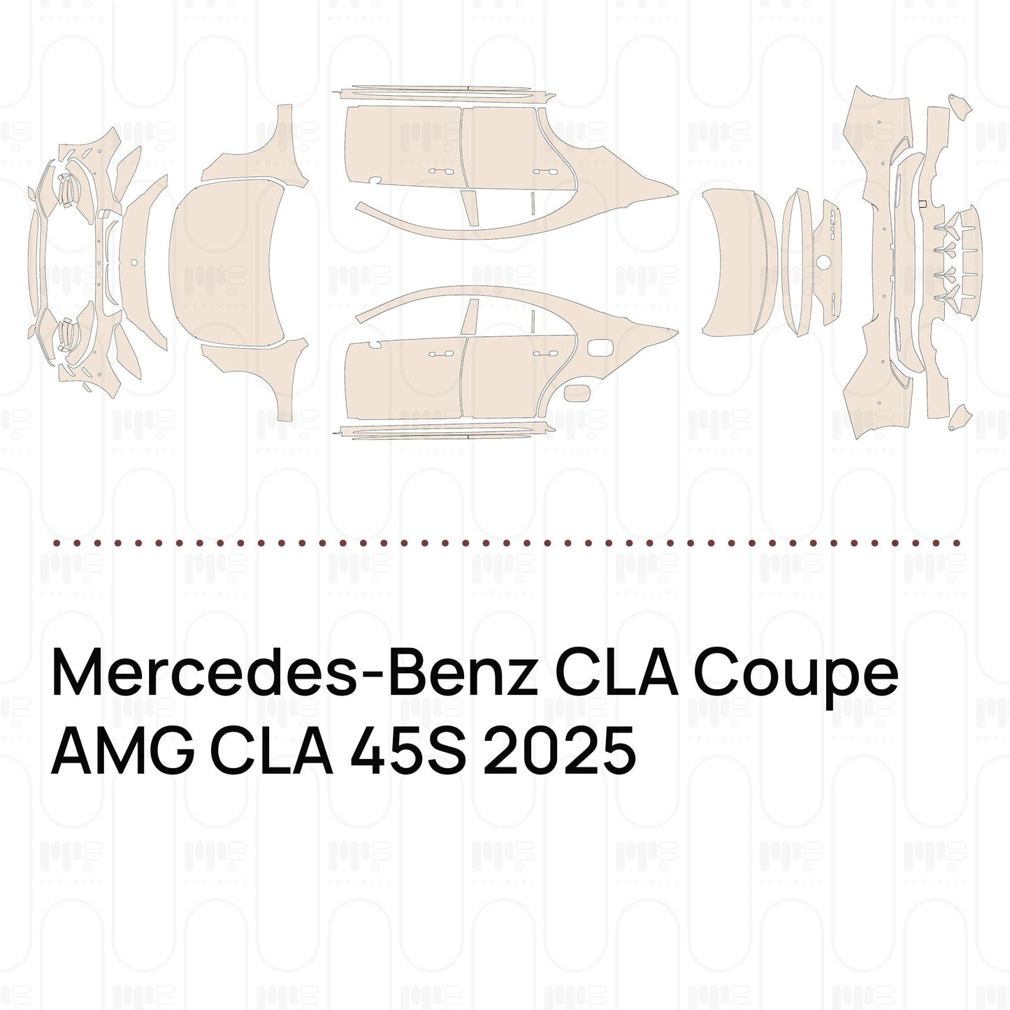 Pre-CutPPFMercedes-BenzCLACoupeAMGCLA45S2025