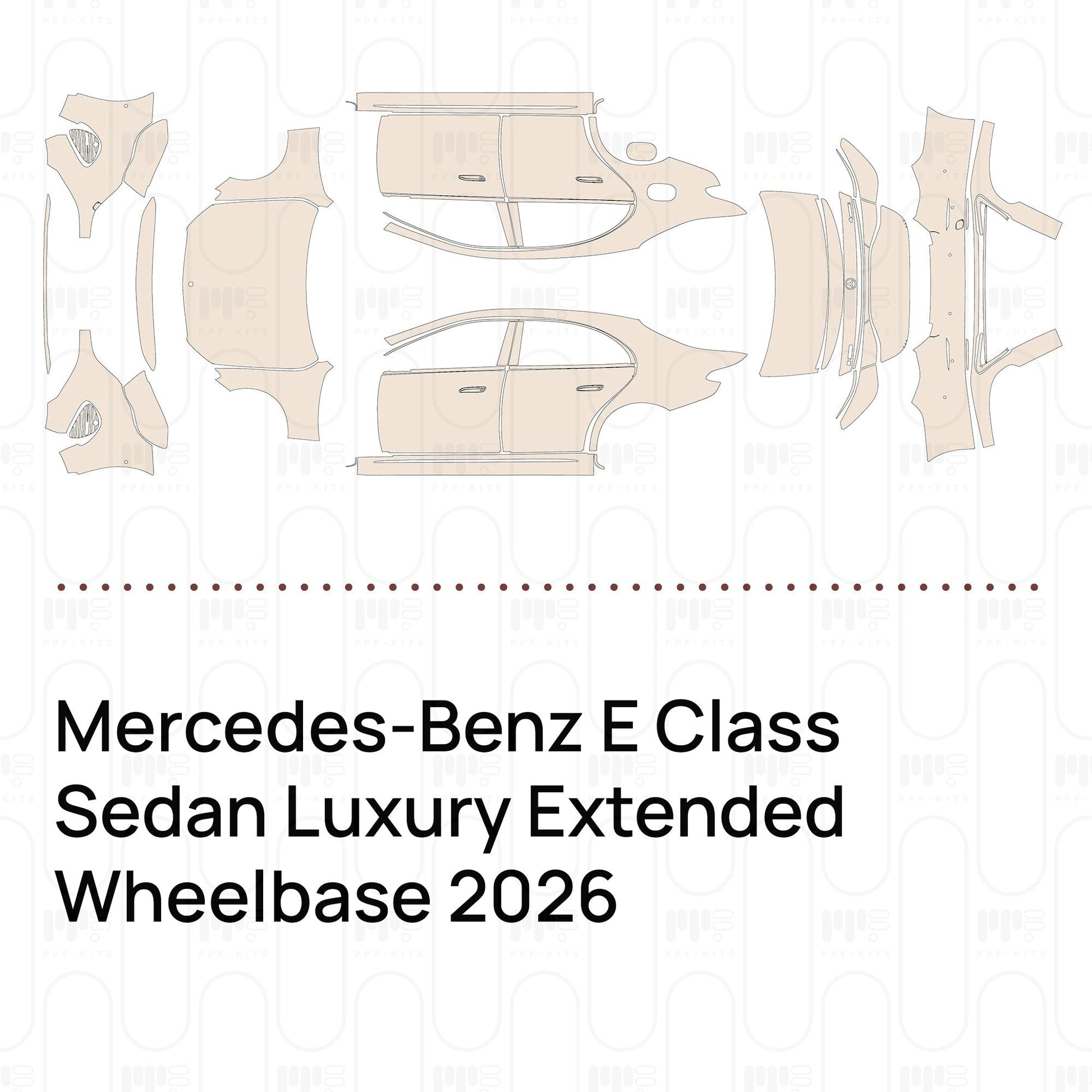 Pre-CutPPFMercedes-BenzEClassSedanLuxuryExtendedWheelbase2026