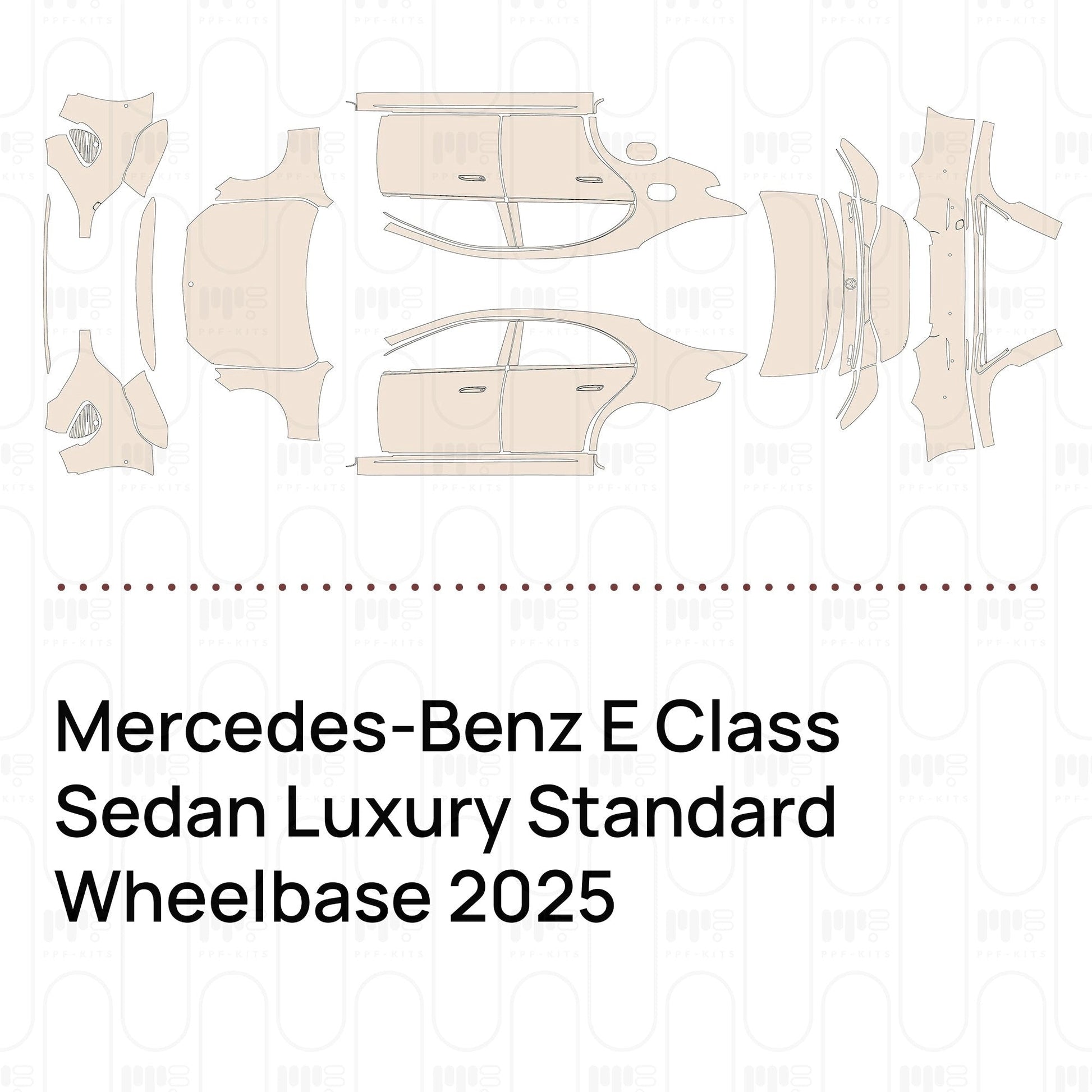 Pre-CutPPFMercedes-BenzEClassSedanLuxuryStandardWheelbase2025