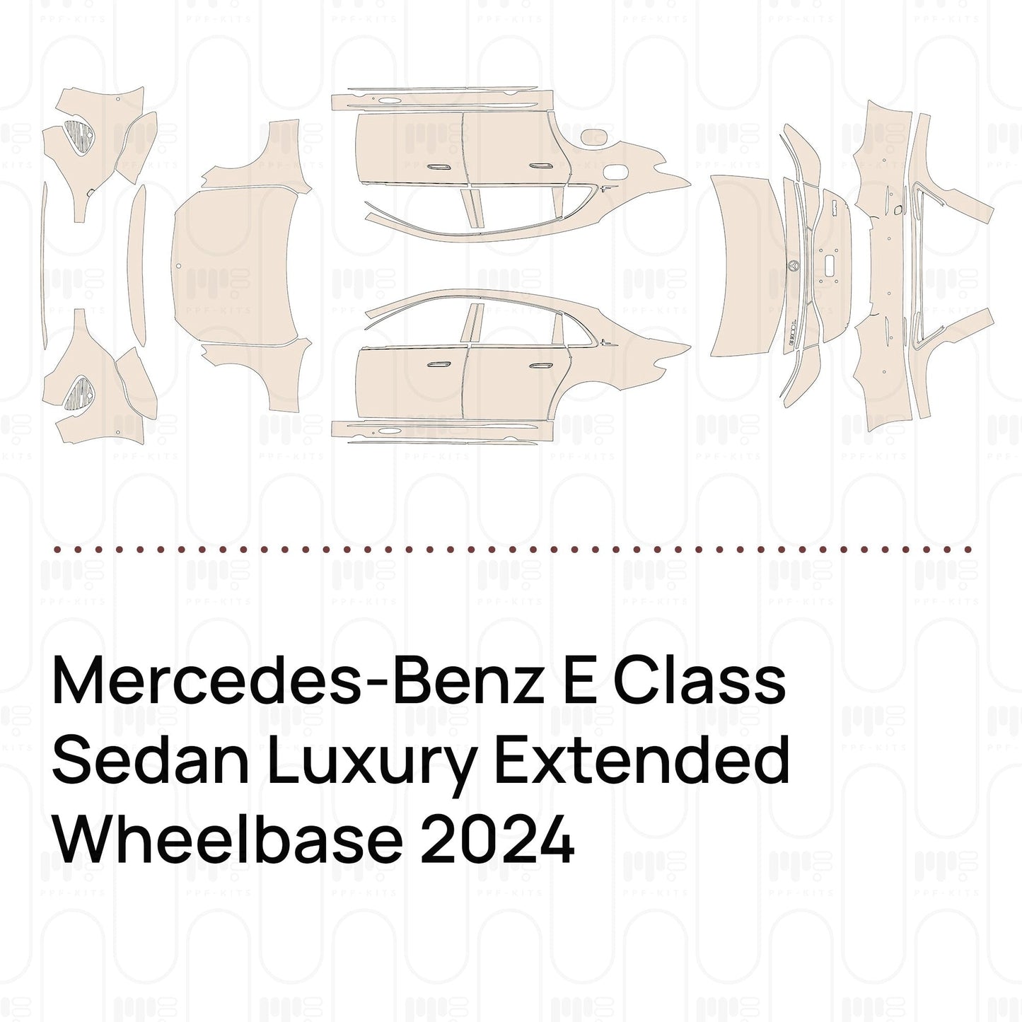 Pre-CutPPFMercedes-BenzEClassSedanLuxuryExtendedWheelbase2024