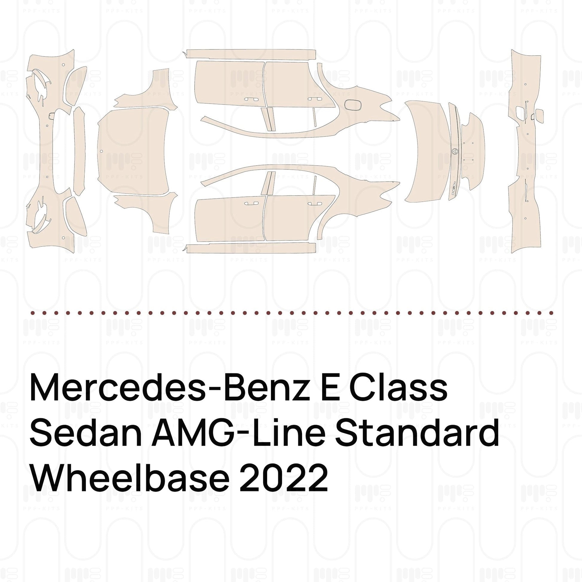 Pre-CutPPFMercedes-BenzEClassSedanAMG-LineStandardWheelbase2022