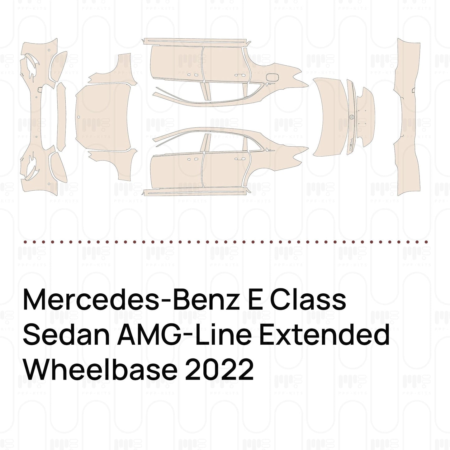 Pre-CutPPFMercedes-BenzEClassSedanAMG-LineExtendedWheelbase2022