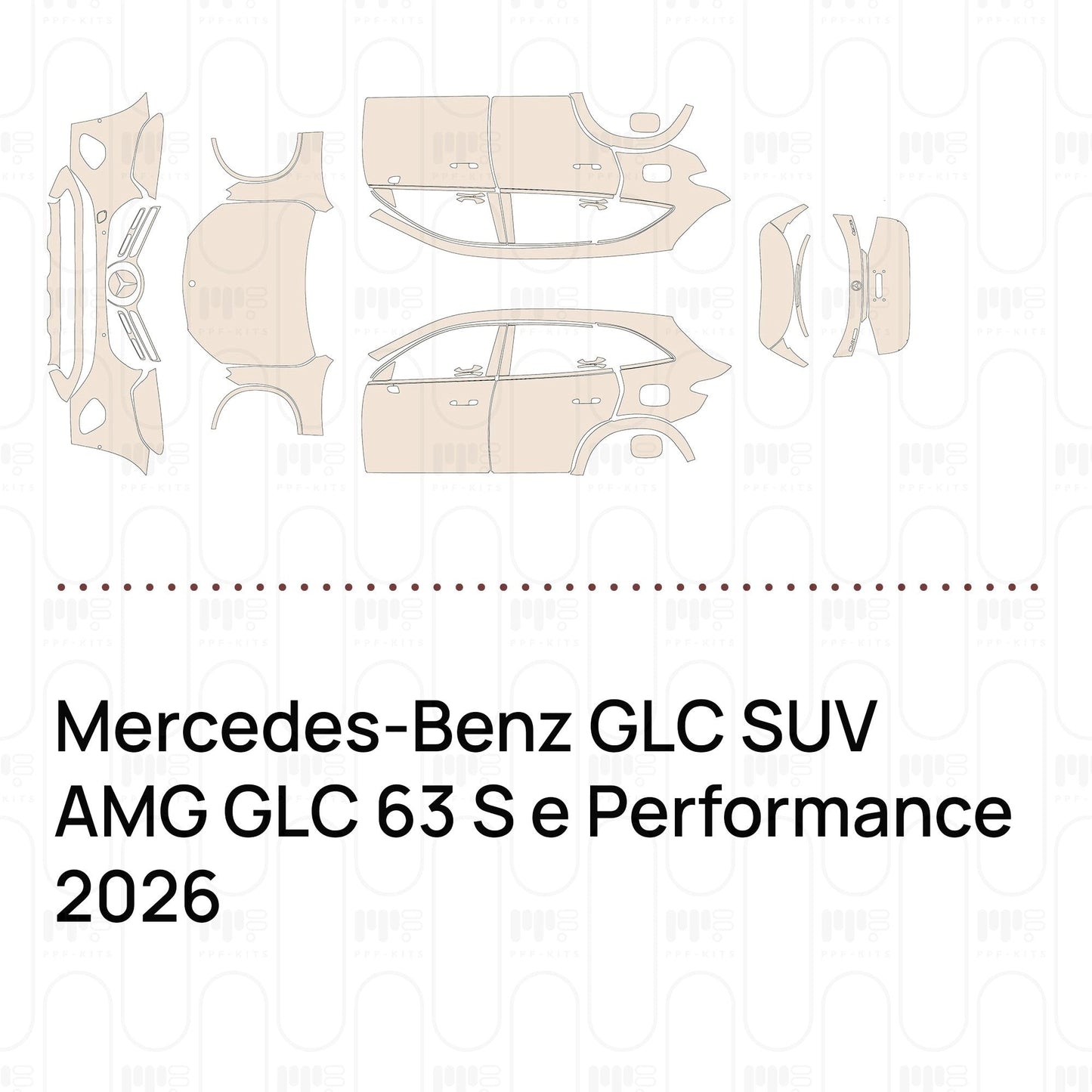 Pre-CutPPFMercedes-BenzGLCSUVAMGGLC63SePerformance2026