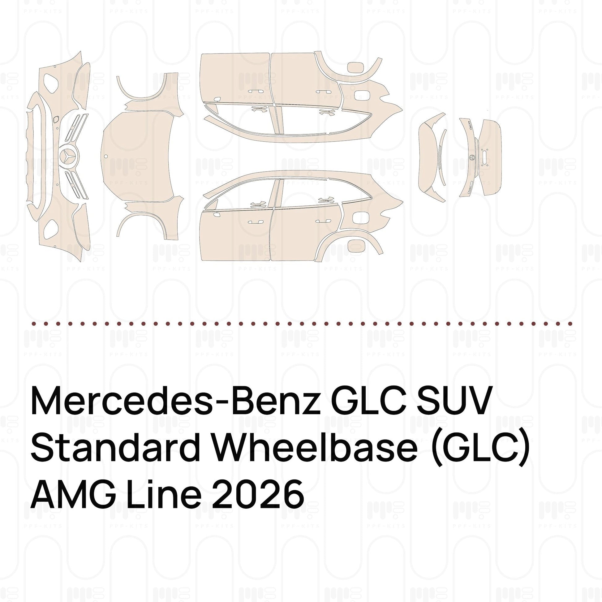 Pre-CutPPFMercedes-BenzGLCSUVStandardWheelbase(GLC)AMGLine2026