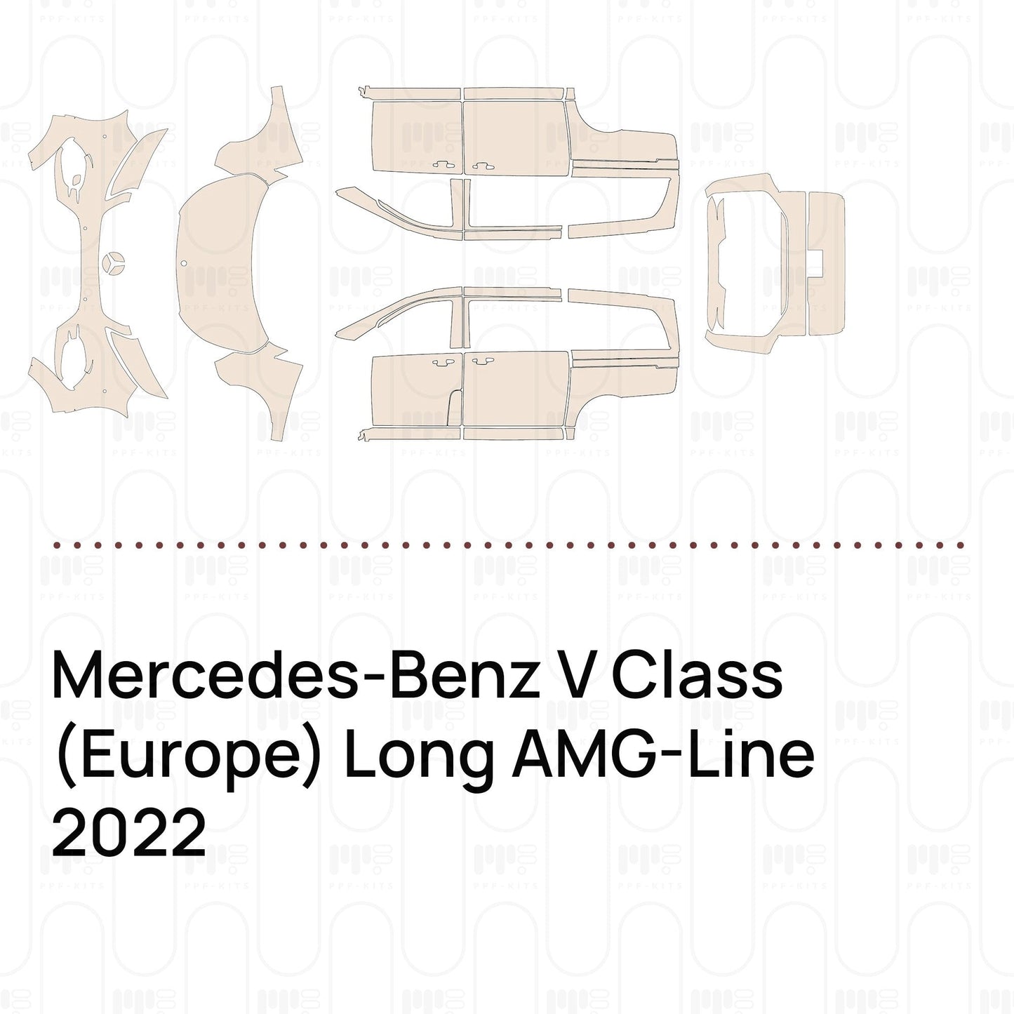 Pre-CutPPFMercedes-BenzVClass(Europe)LongAMG-Line2022
