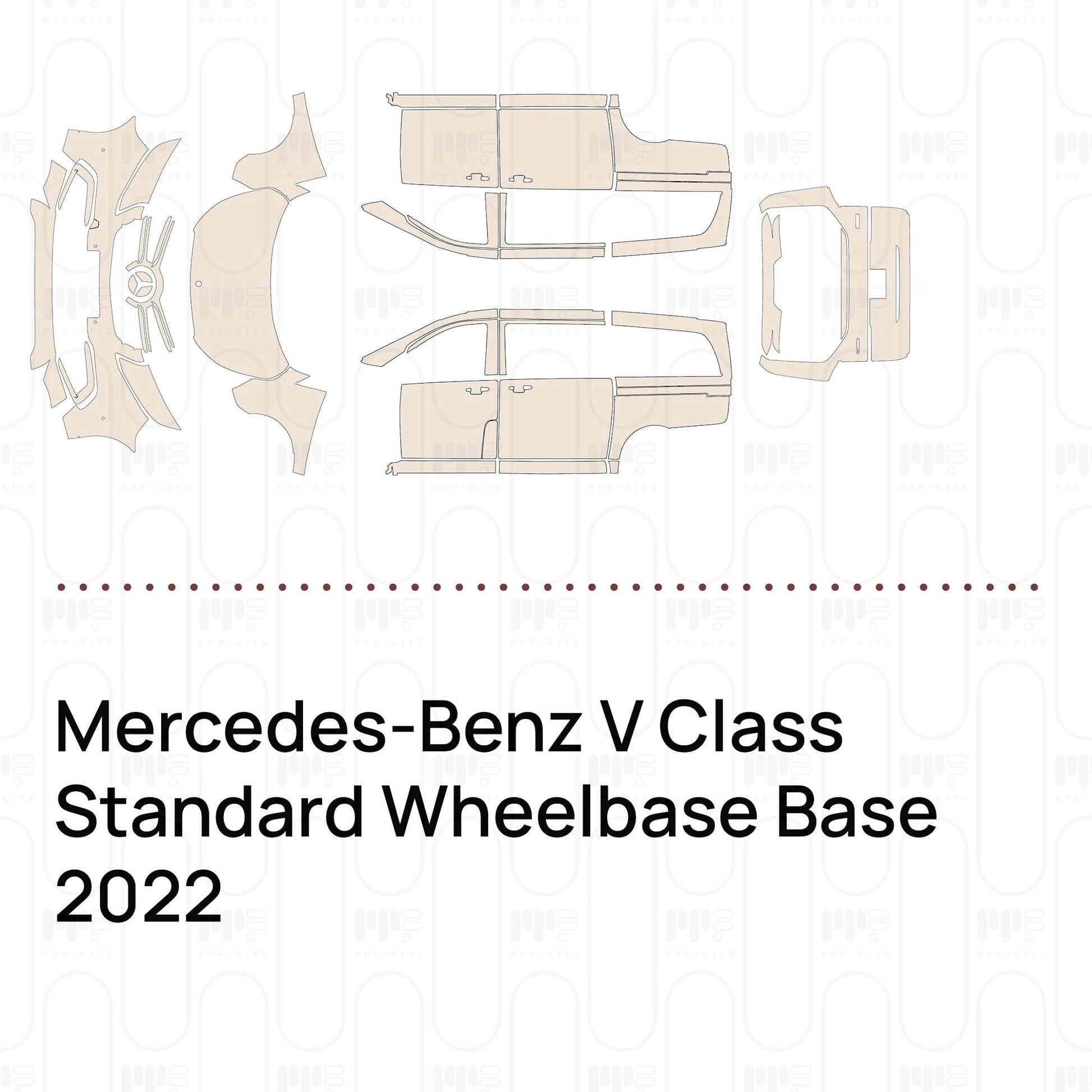 Pre-CutPPFMercedes-BenzVClassStandardWheelbaseBase2022