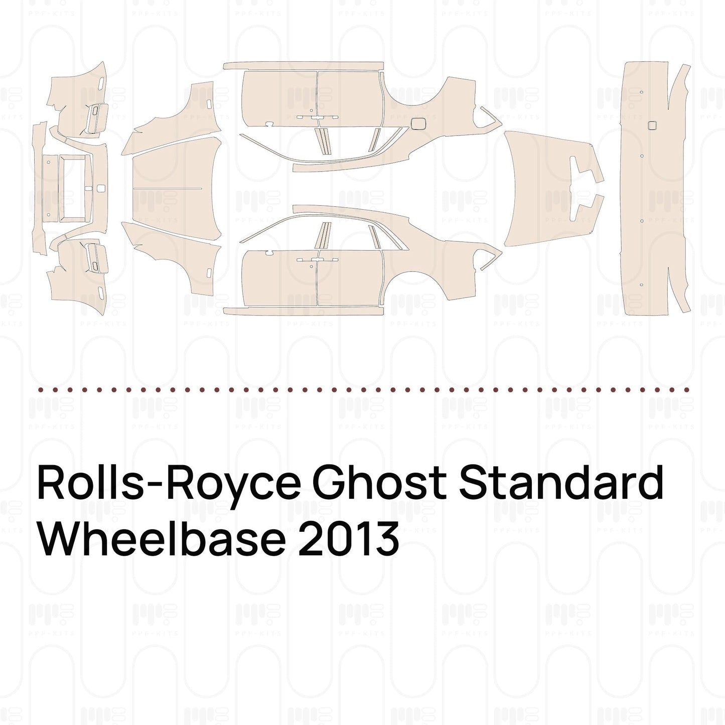 Pre-CutPPFRolls-RoyceGhostStandardWheelbase2013