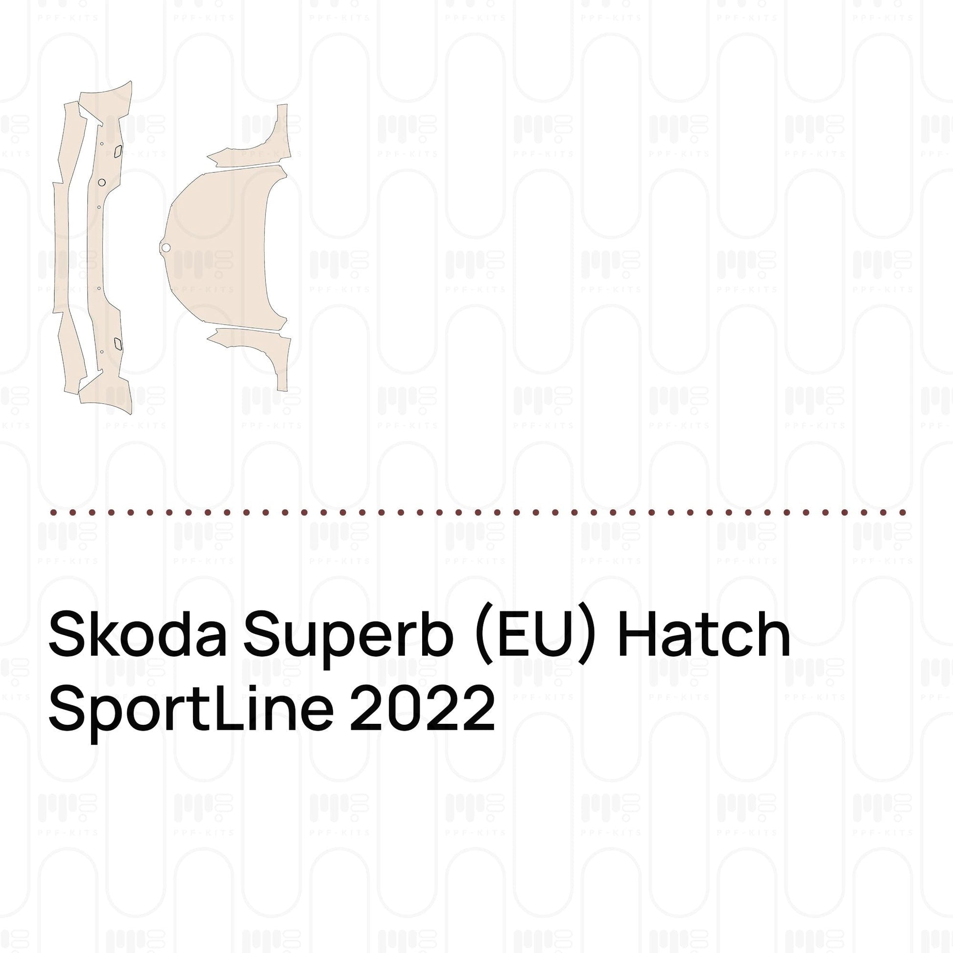 Pre-CutPPFSkodaSuperb(EU)HatchSportLine2022