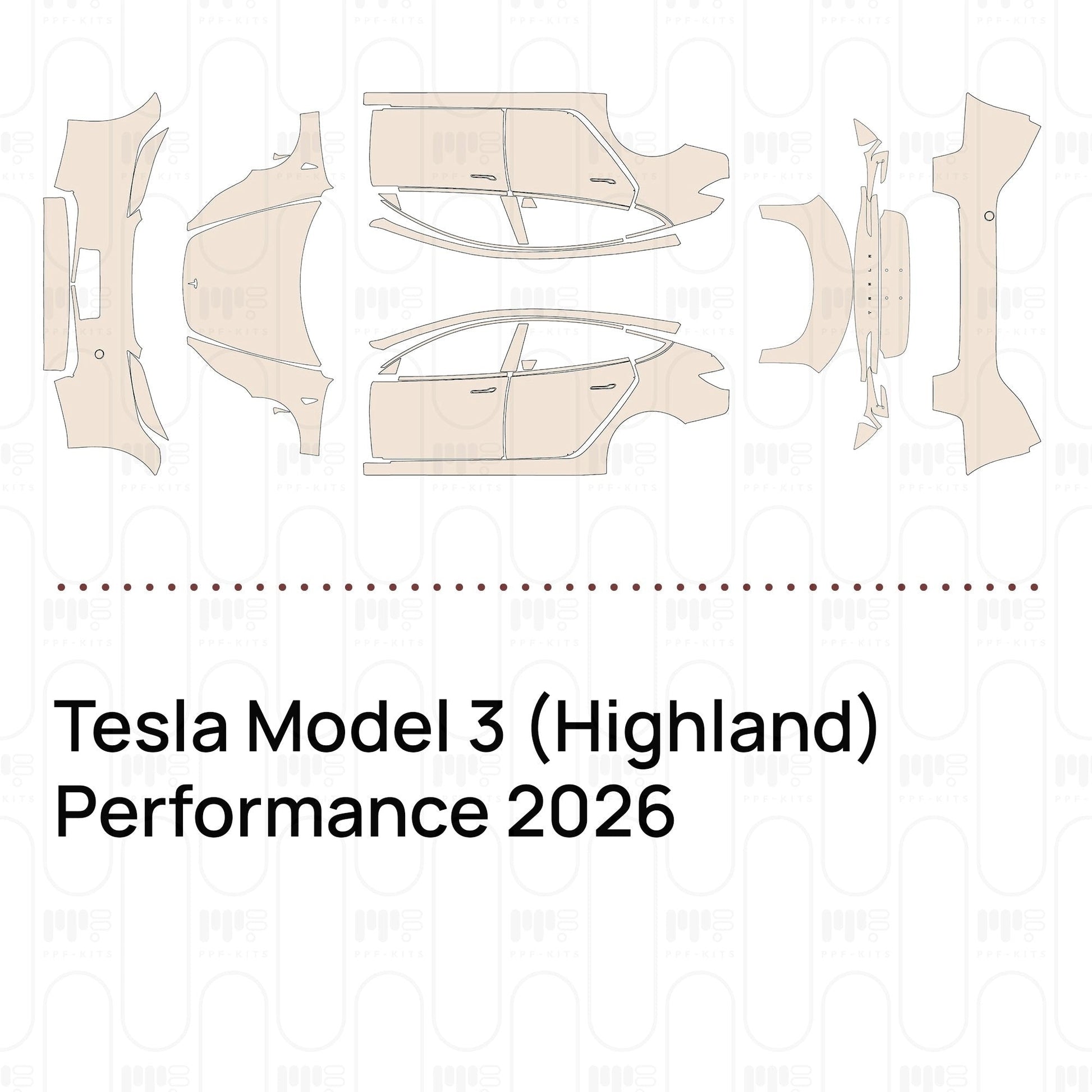 Pre-CutPPFTeslaModel3(Highland)Performance2026