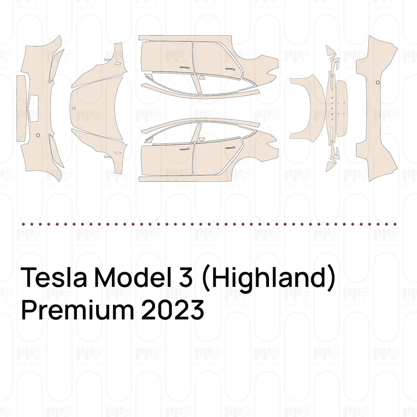 Pre-CutPPFTeslaModel3(Highland)Premium2023