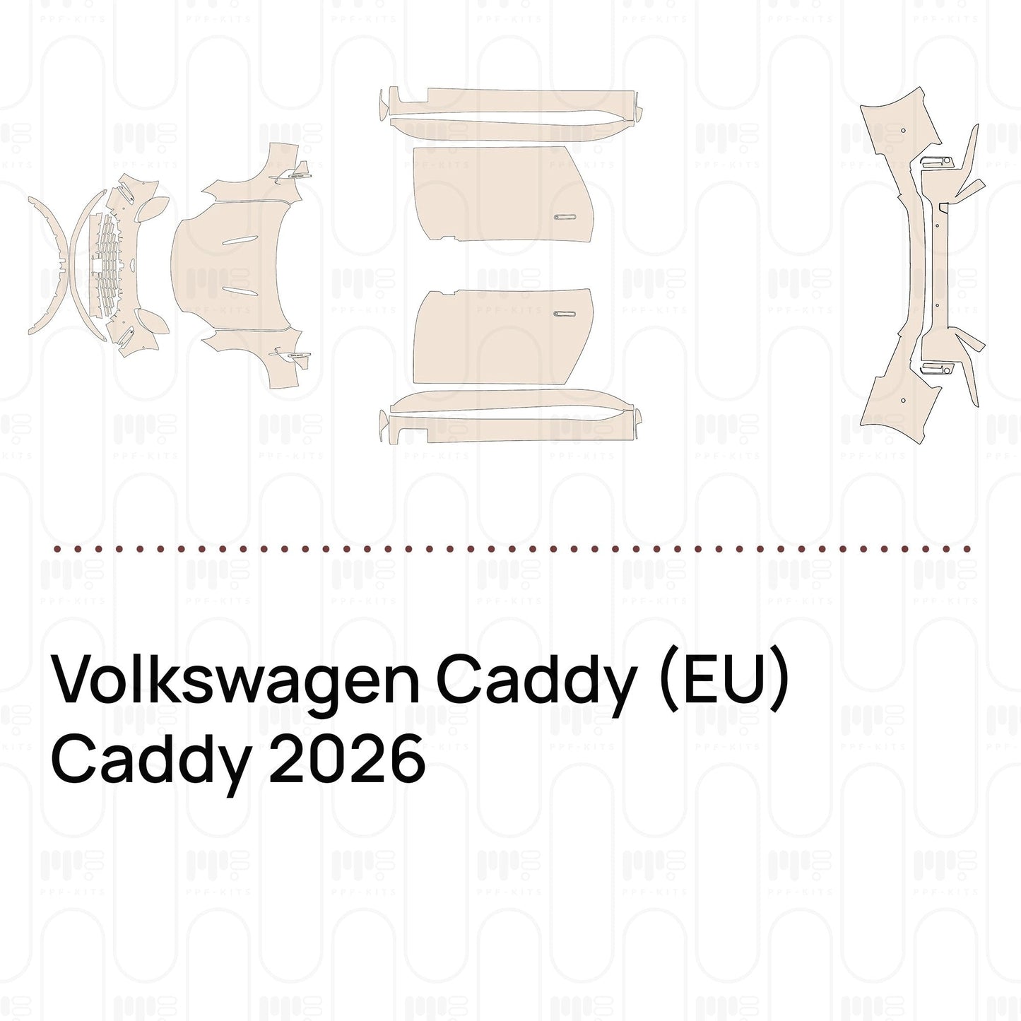 Pre-CutPPFVolkswagenCaddy(EU)Caddy2026