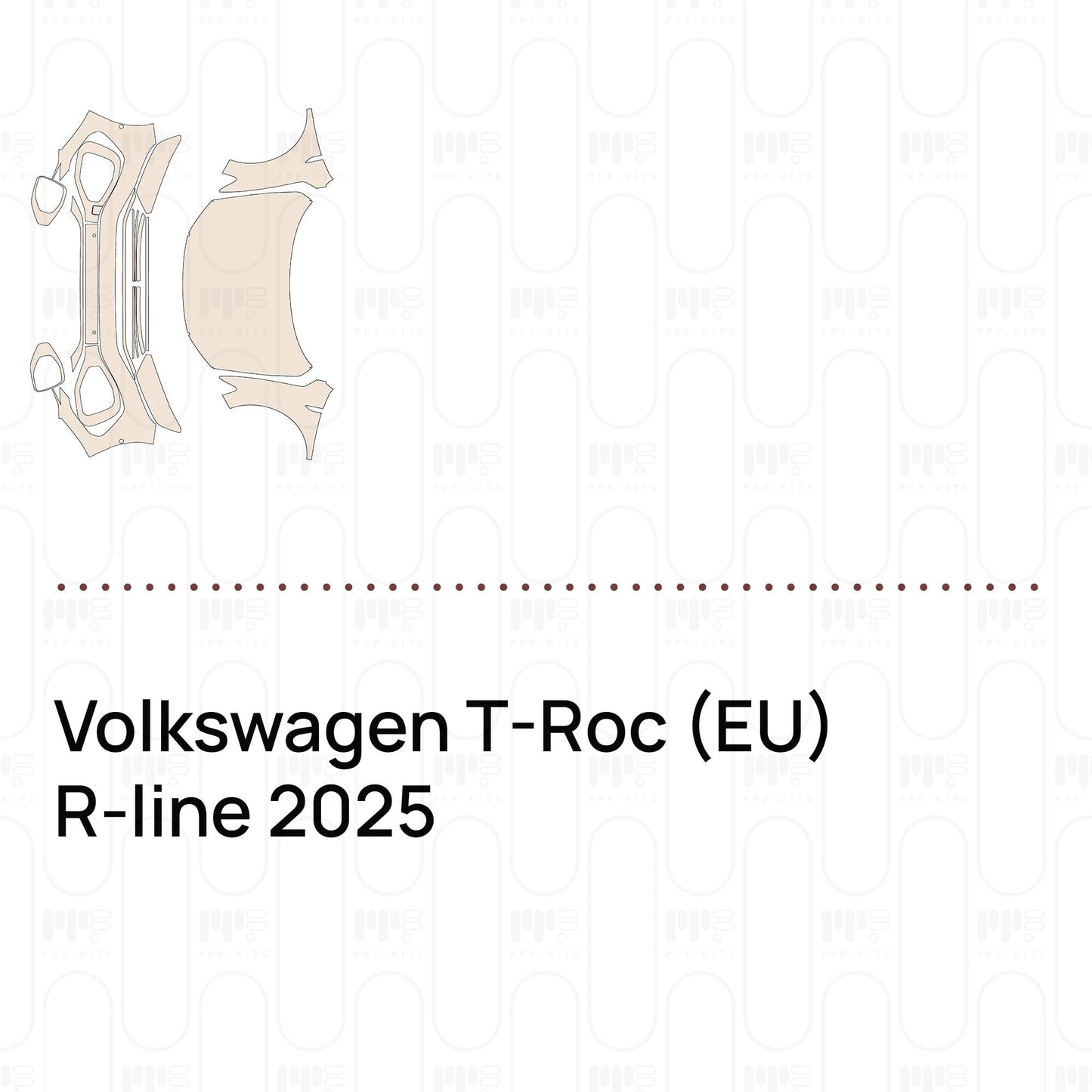 Pre-CutPPFVolkswagenT-Roc(EU)R-line2025