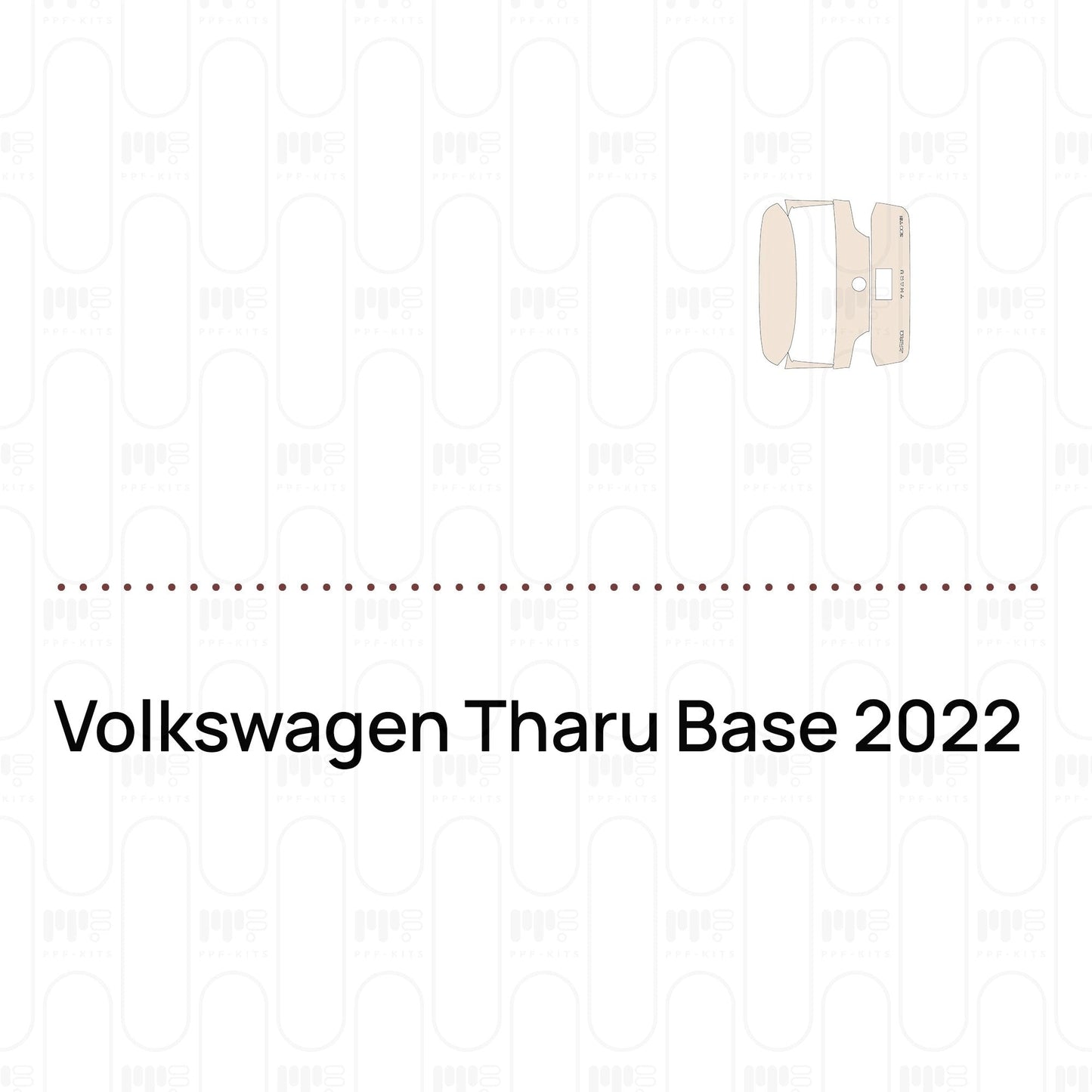 Pre-CutPPFVolkswagenTharuBase2022