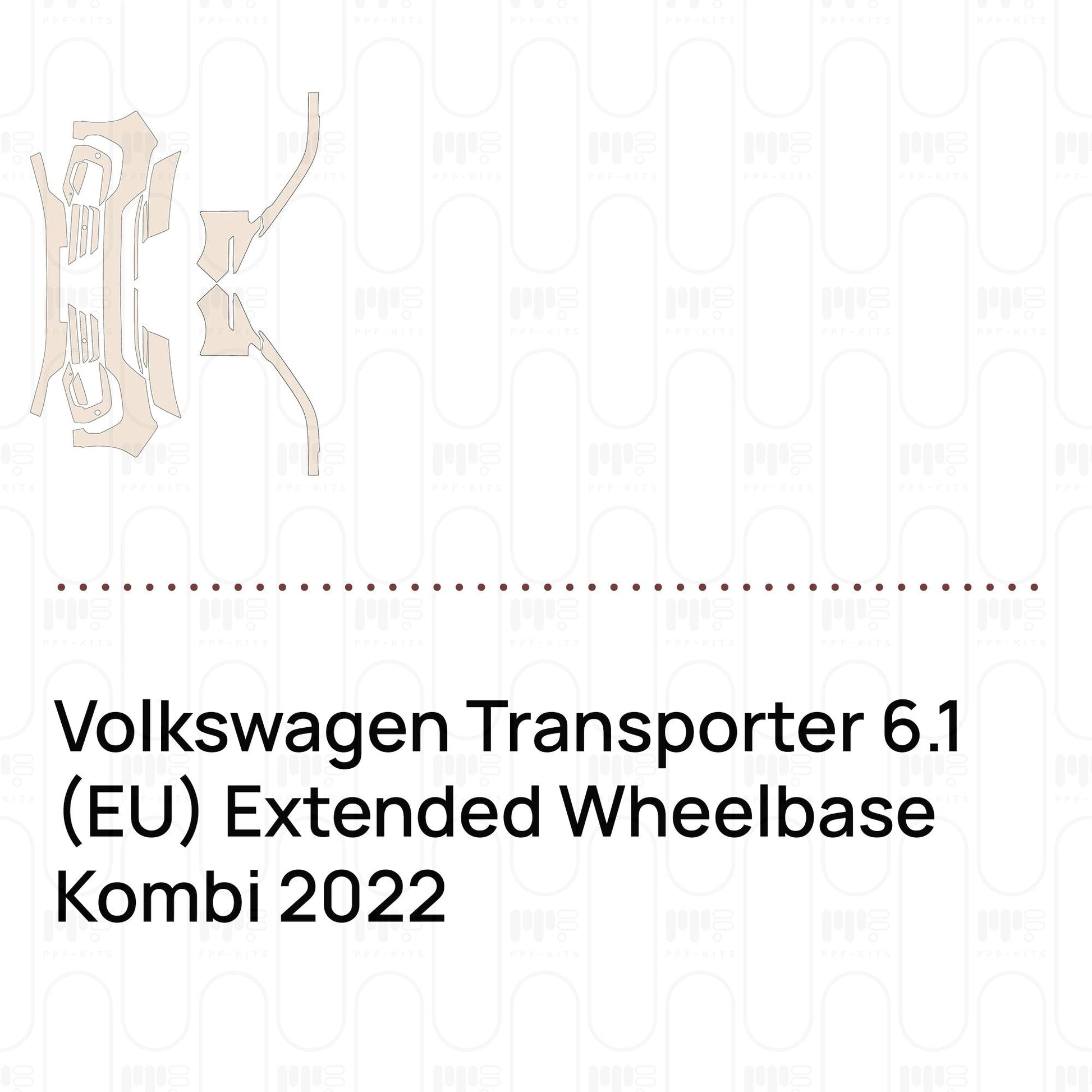 Pre-CutPPFVolkswagenTransporter6.1(EU)ExtendedWheelbaseKombi2022