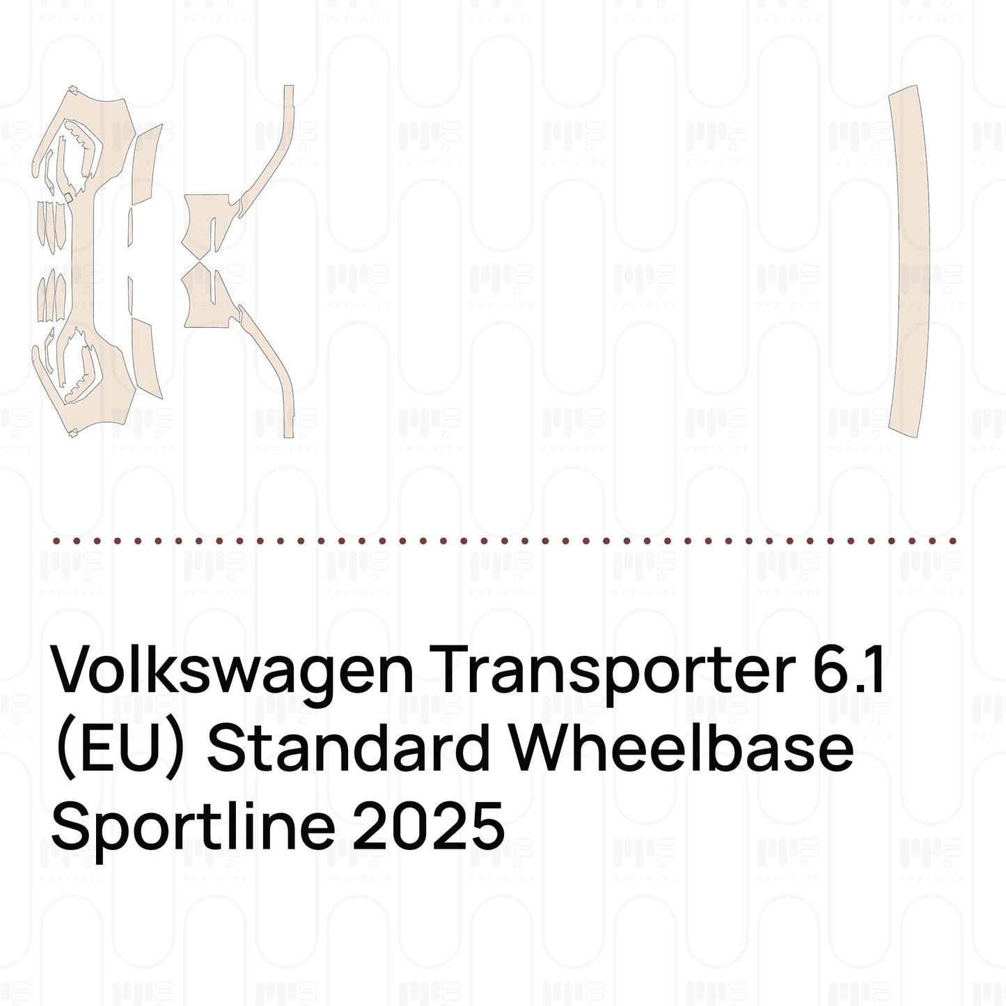 Pre-CutPPFVolkswagenTransporter6.1(EU)StandardWheelbaseSportline2025