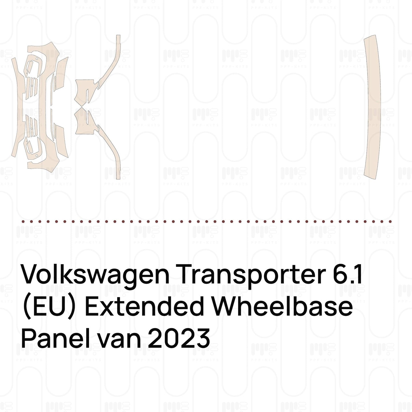 Pre-CutPPFVolkswagenTransporter6.1(EU)ExtendedWheelbasePanelvan2023